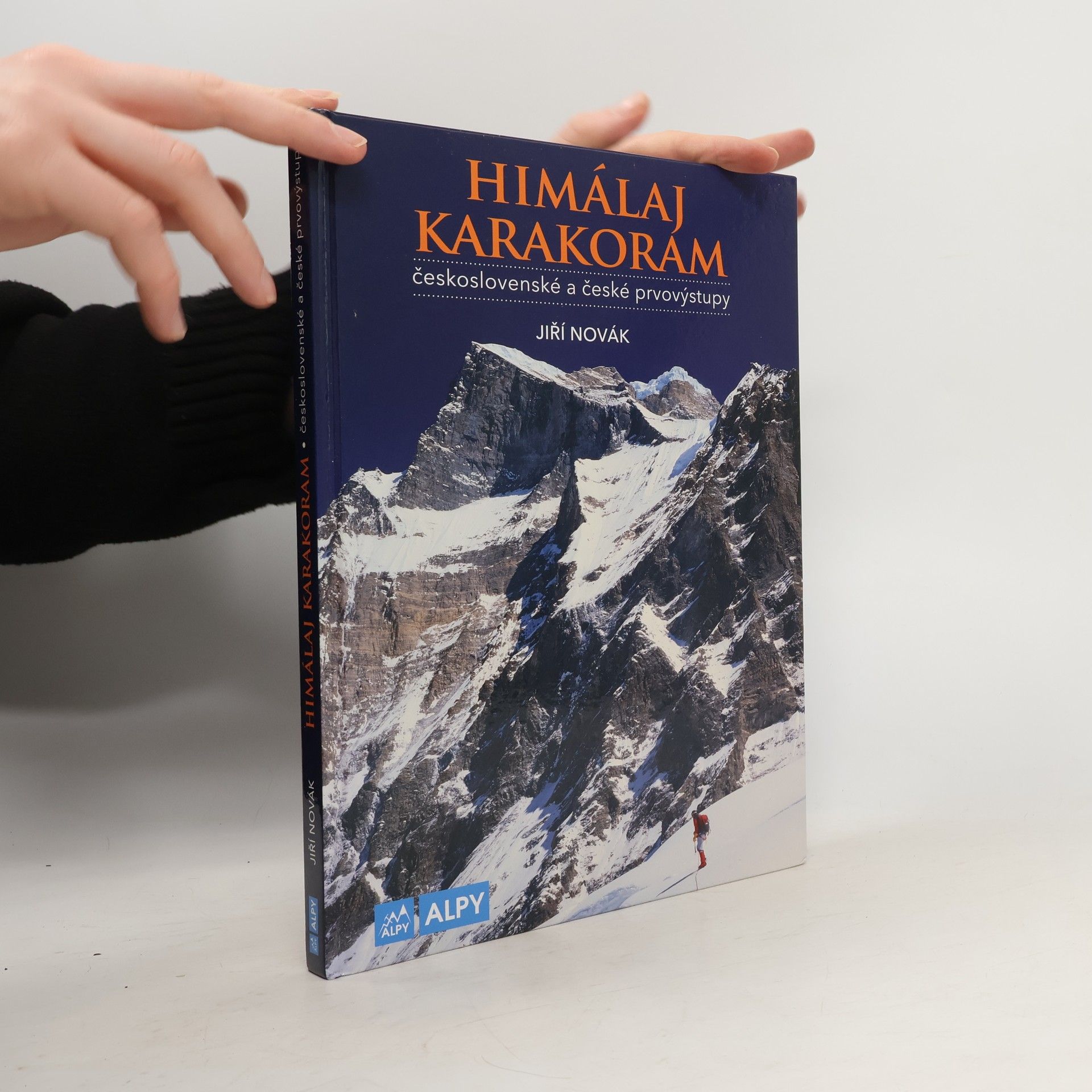 Jiří Novák Himálaj a Karakoram - Československé a České prvovýstupy