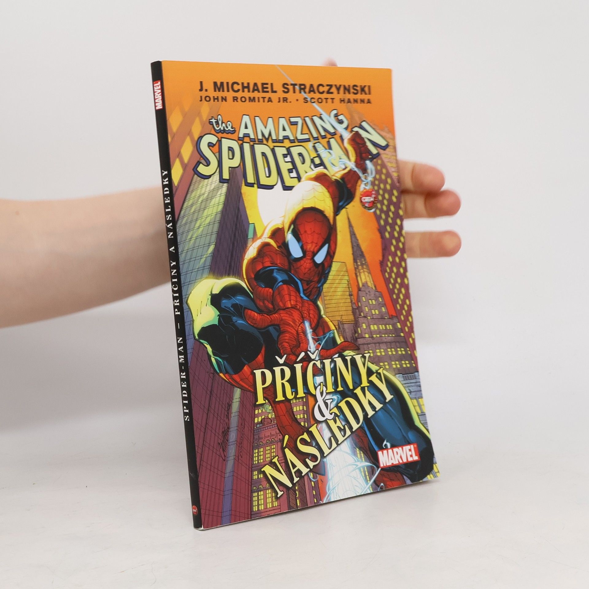 J. Michael Straczynski Spider-man. Příčiny & následky