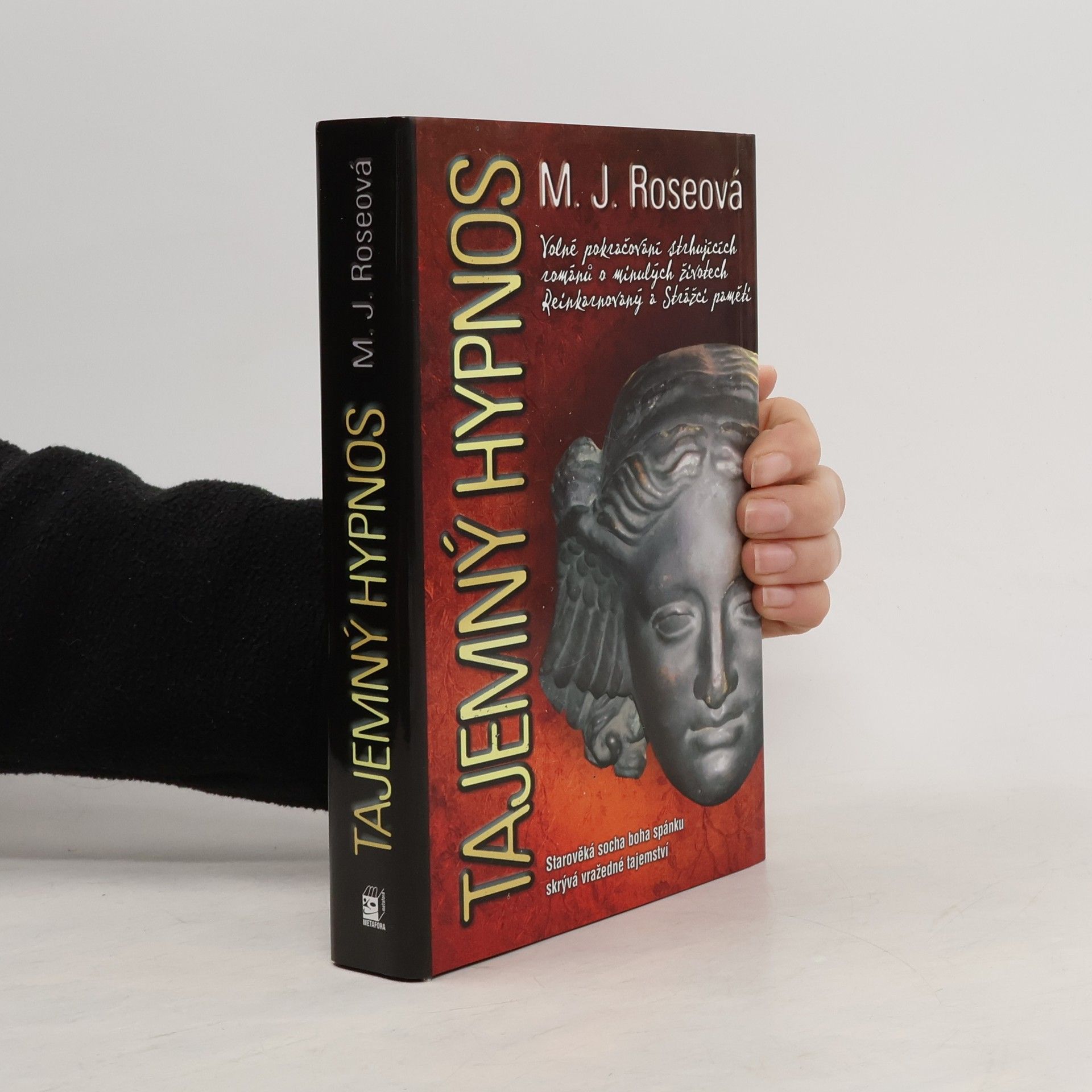 M. J. Rose Tajemný hypnos