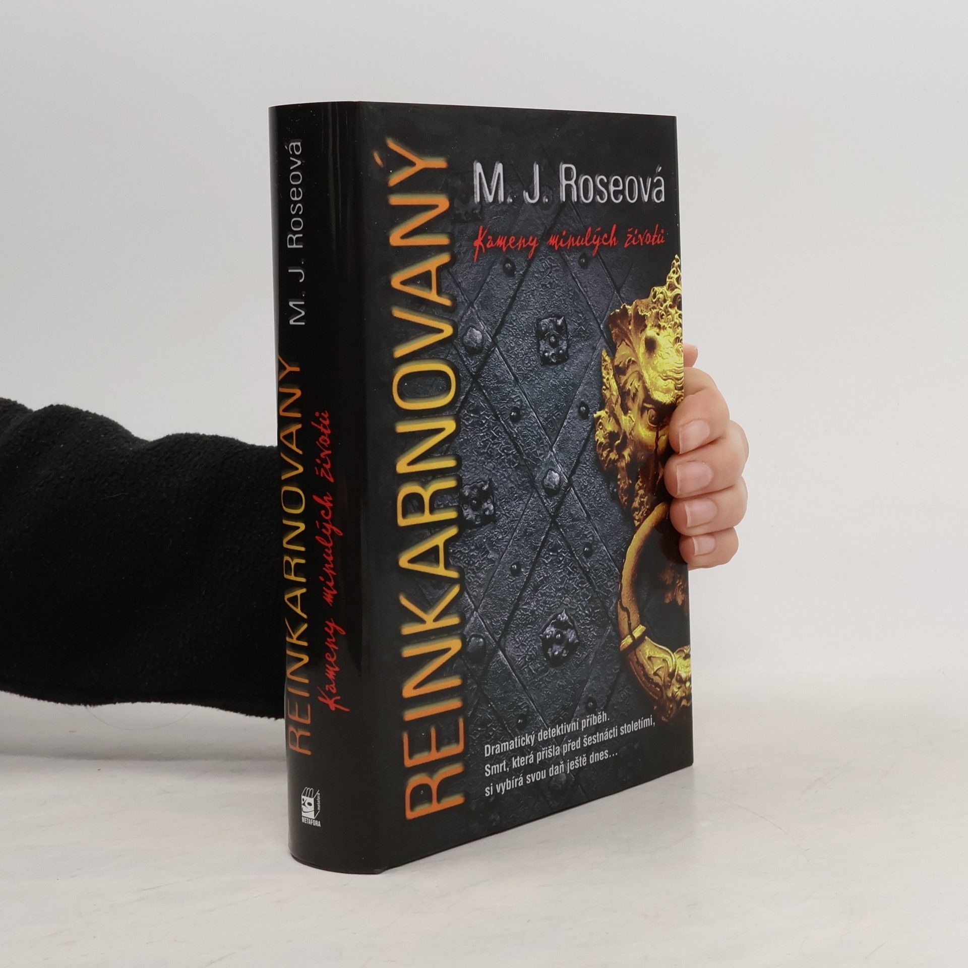 M. J. Rose Reinkarnovaný : kameny minulých životů