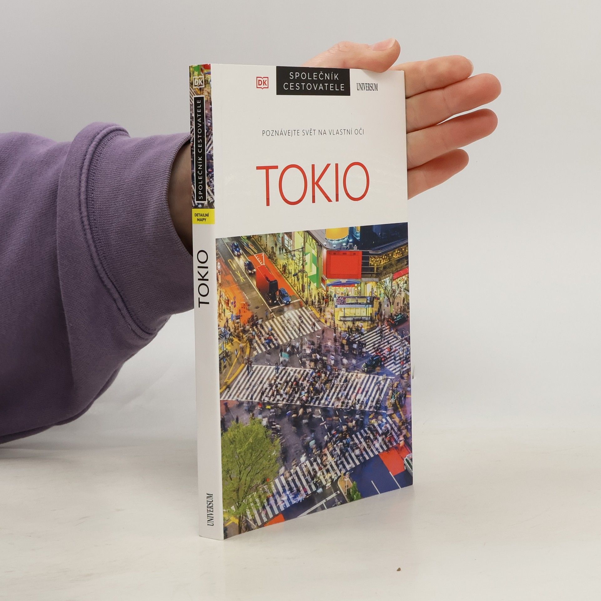 Tokio : poznávejte svět na vlastní oči