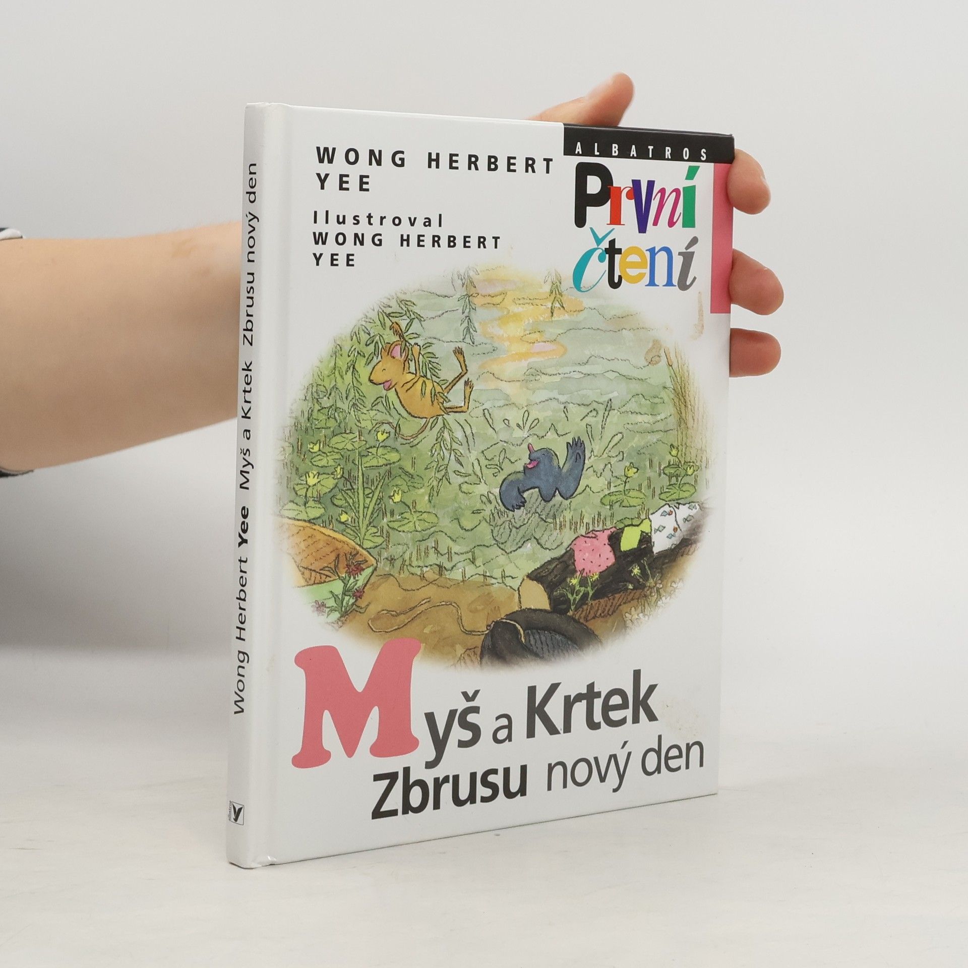 Wong Herbert Yee Myš a Krtek, zbrusu nový den