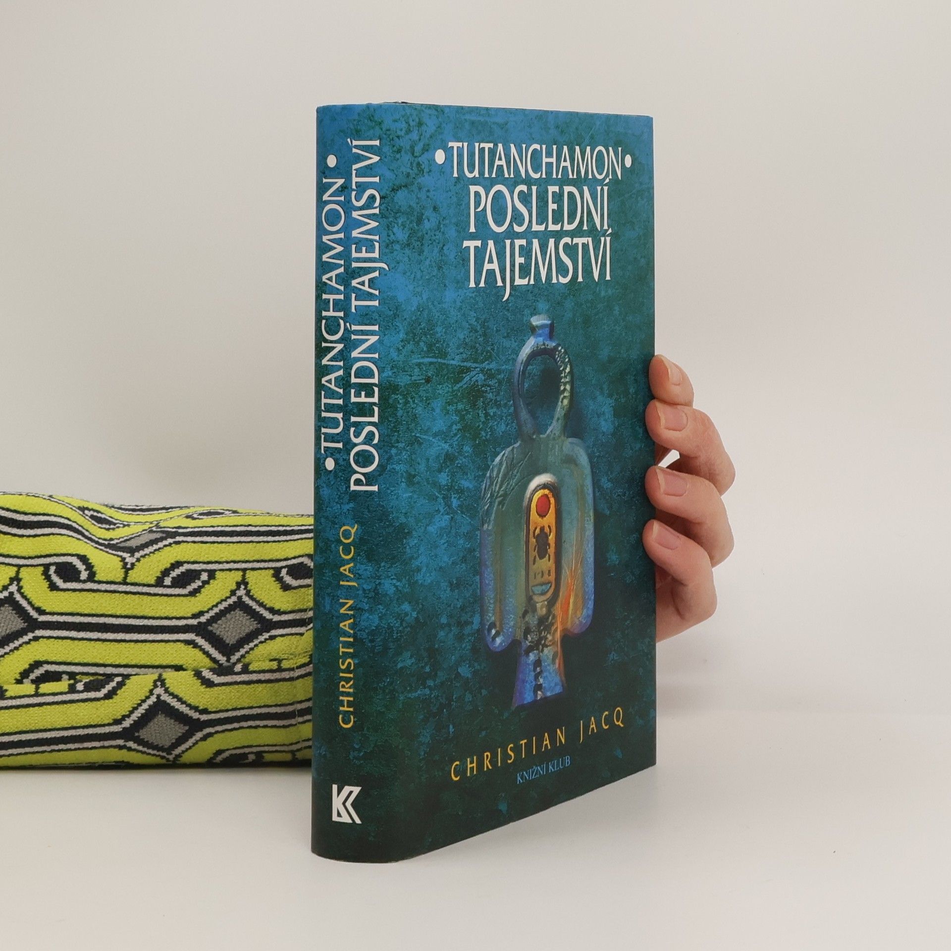 Christian Jacq Tutanchamon. Poslední tajemství
