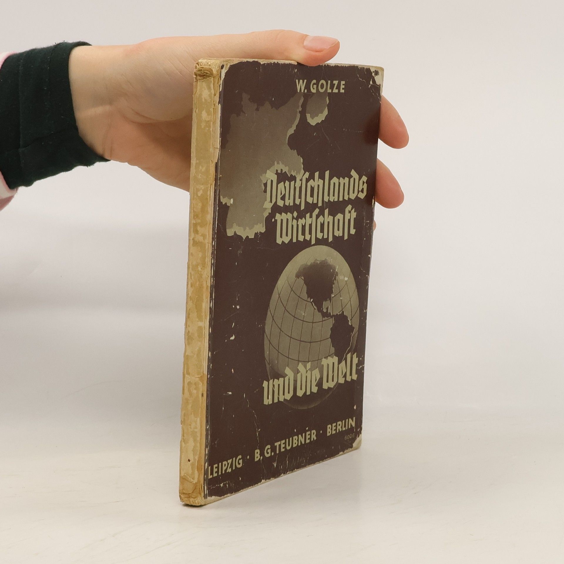 Walter Bolze Deutschlands Wirtschaft und die Welt