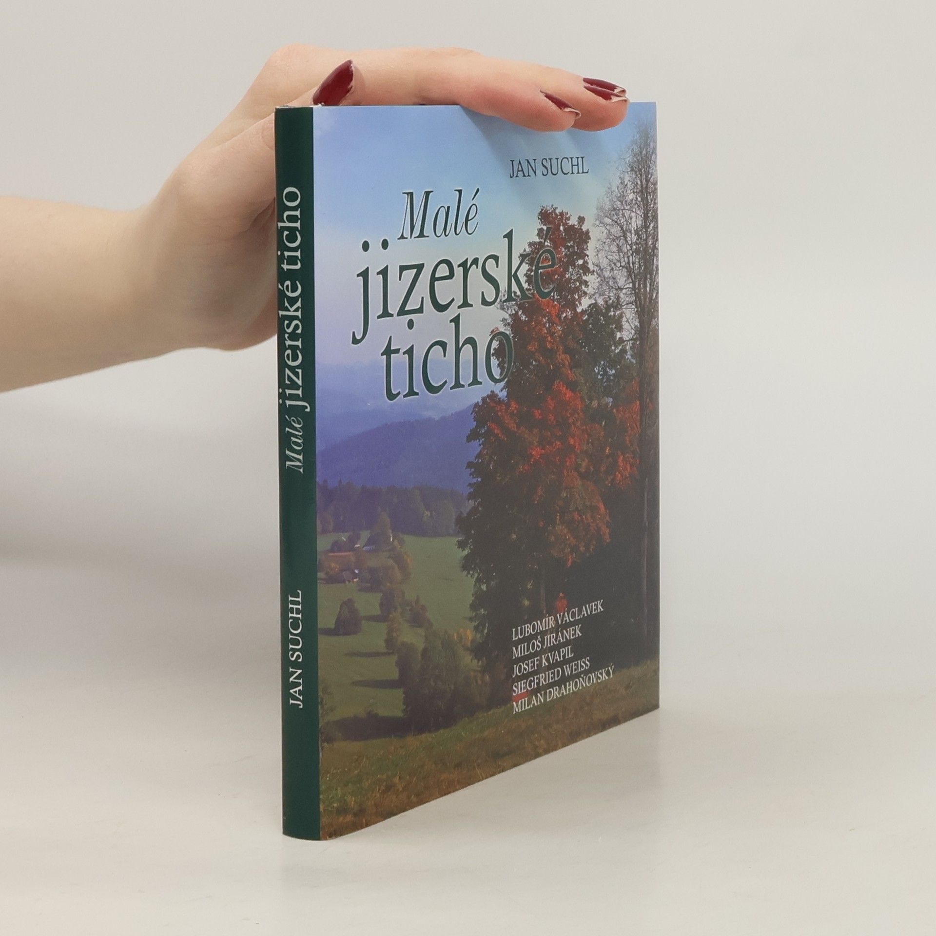 Jan Suchl Malé jizerské ticho