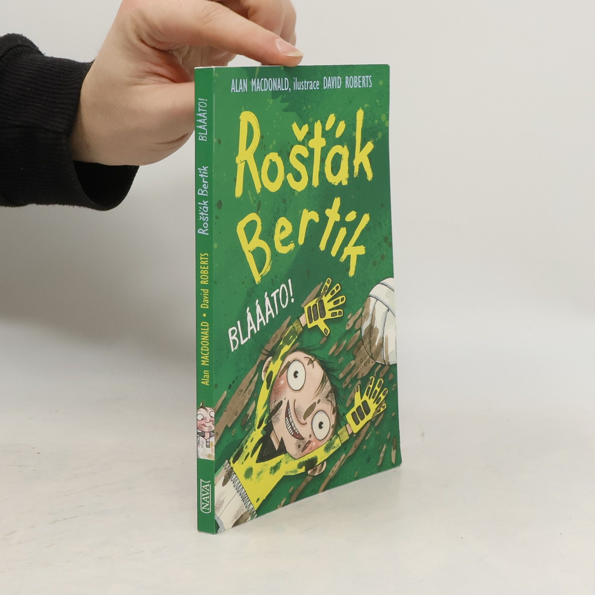 Alan MacDonald Rošťák Bertík. Bláááto!