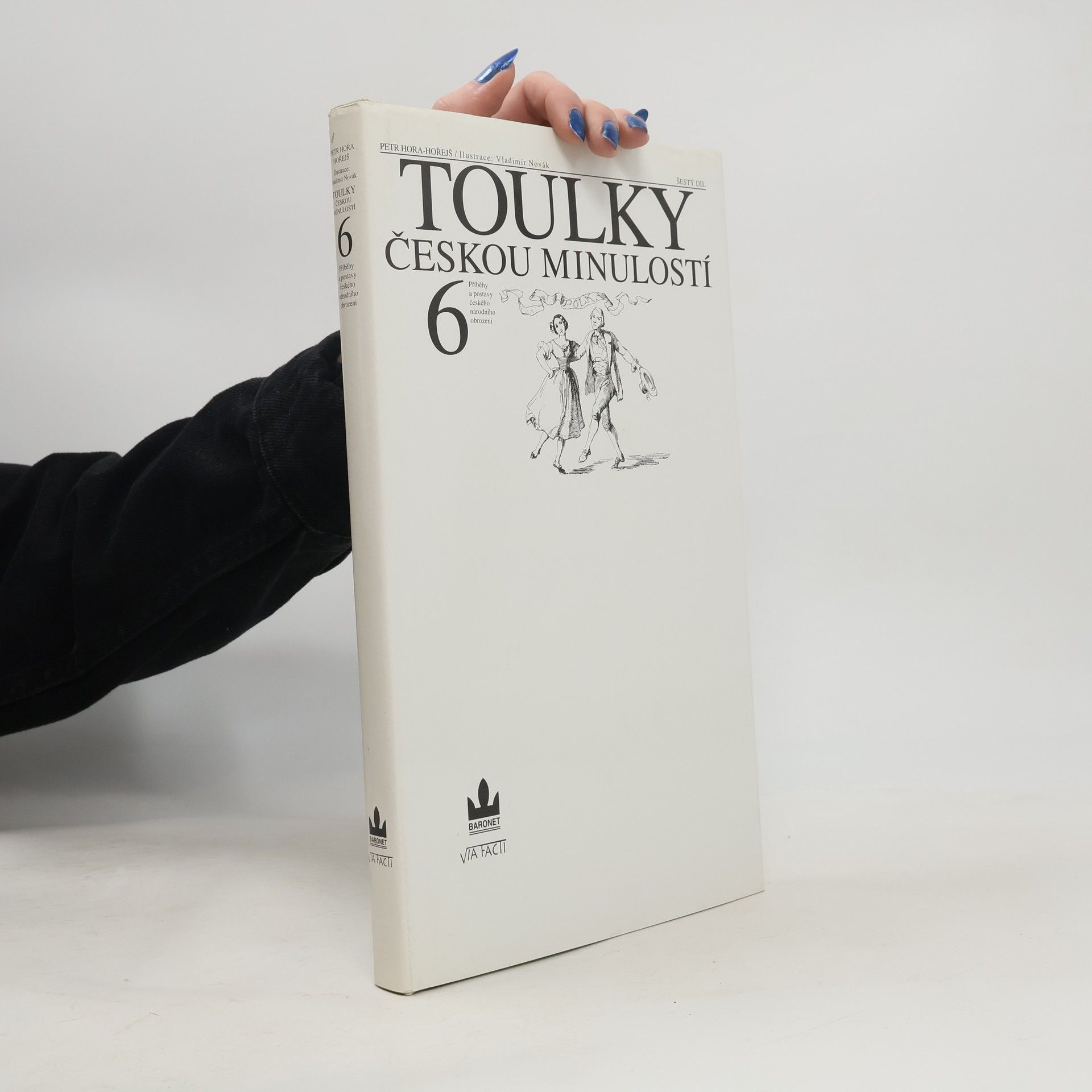 Petr Hořejš Toulky českou minulostí 6