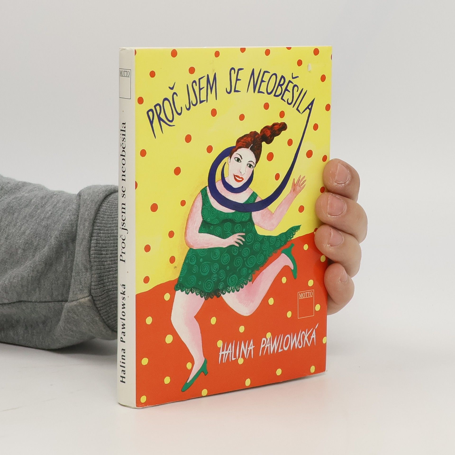 Halina Pawlowská Proč jsem se neoběsila