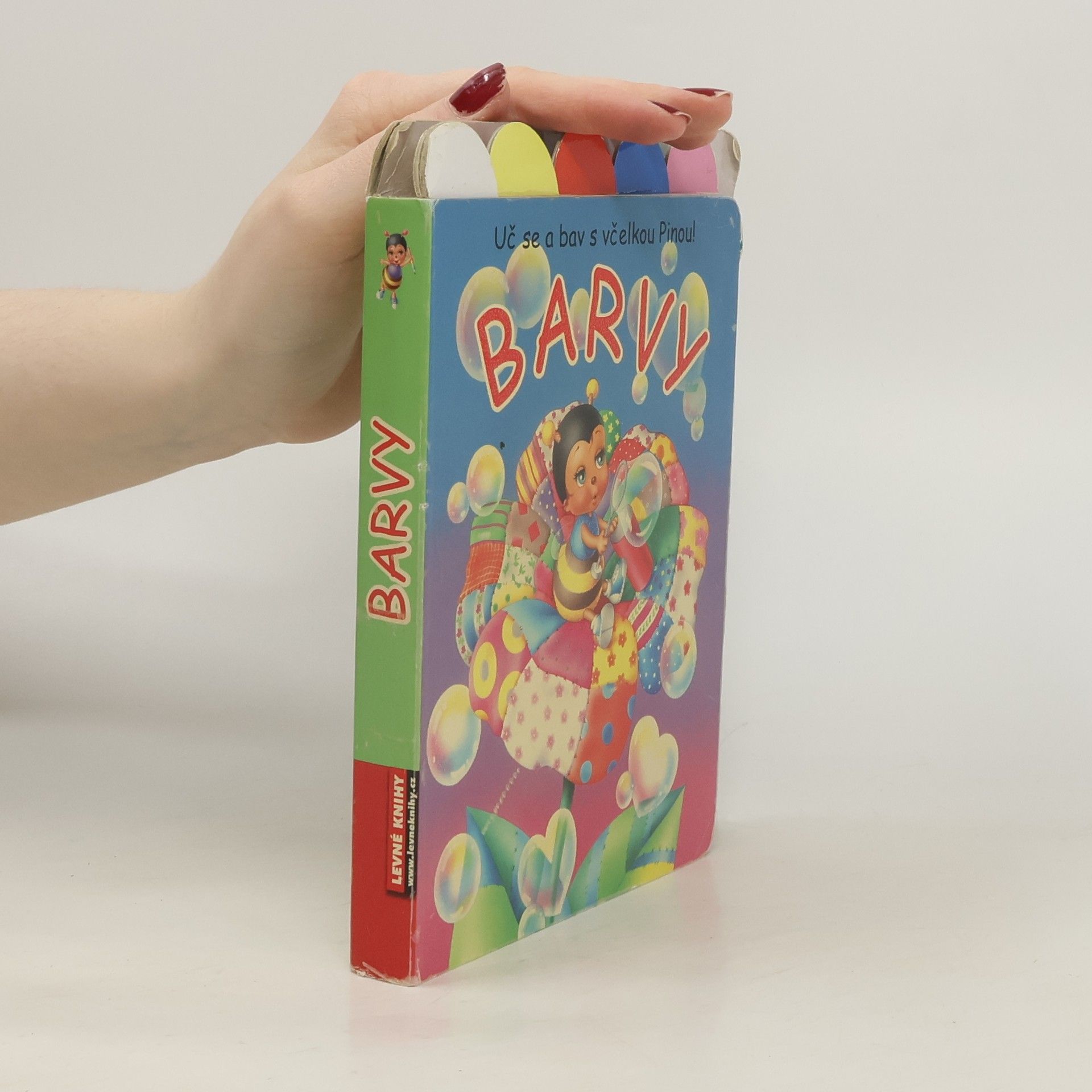 Autorenkollektiv Barvy: Uč se a bav s včelkou Pinou!