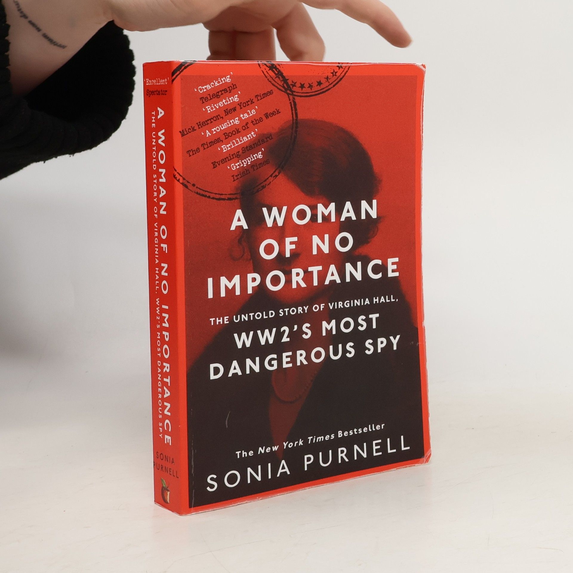 Sonia Purnell A Woman of no Importance