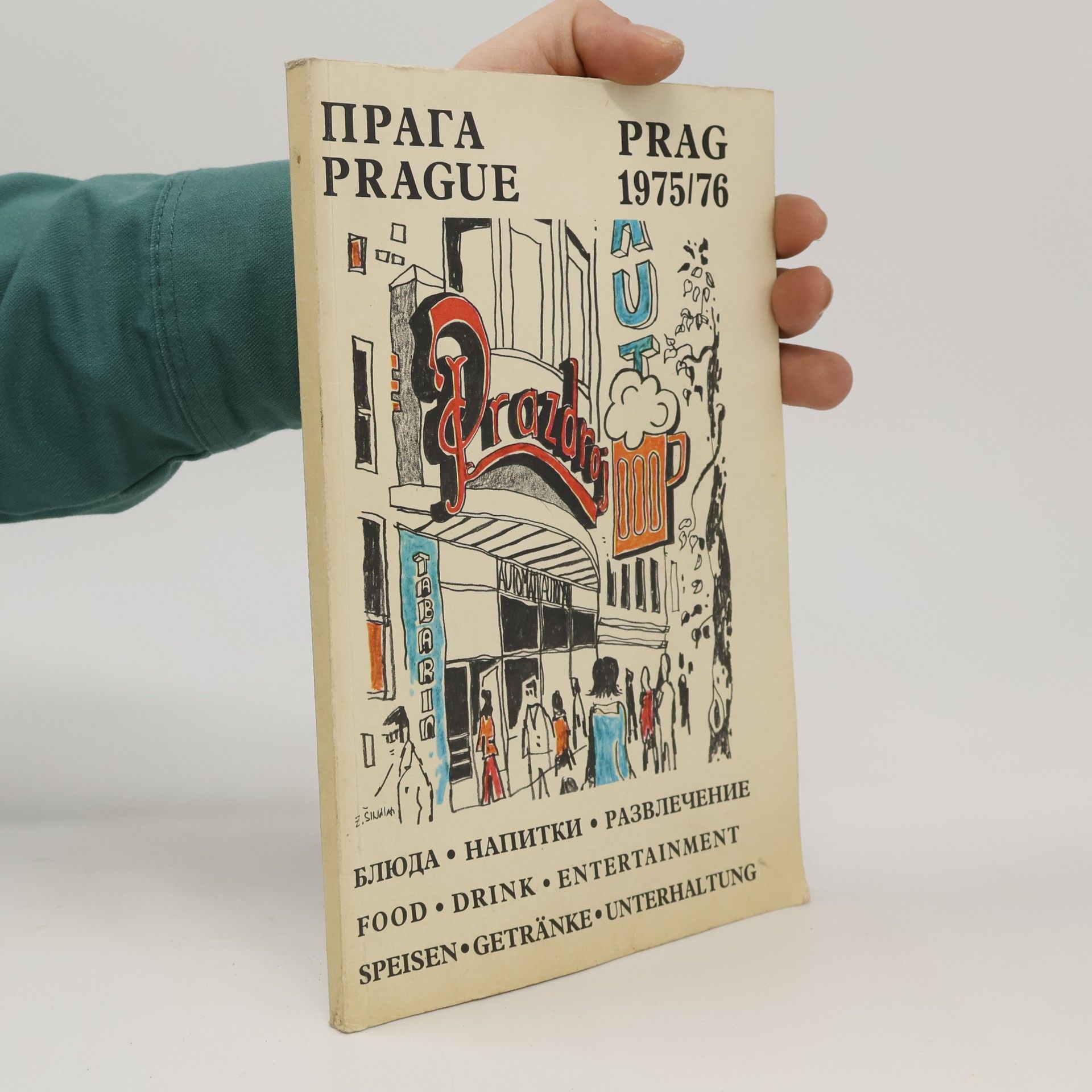 Kolektiv autorů Prag. Prague. Прага 1975/76