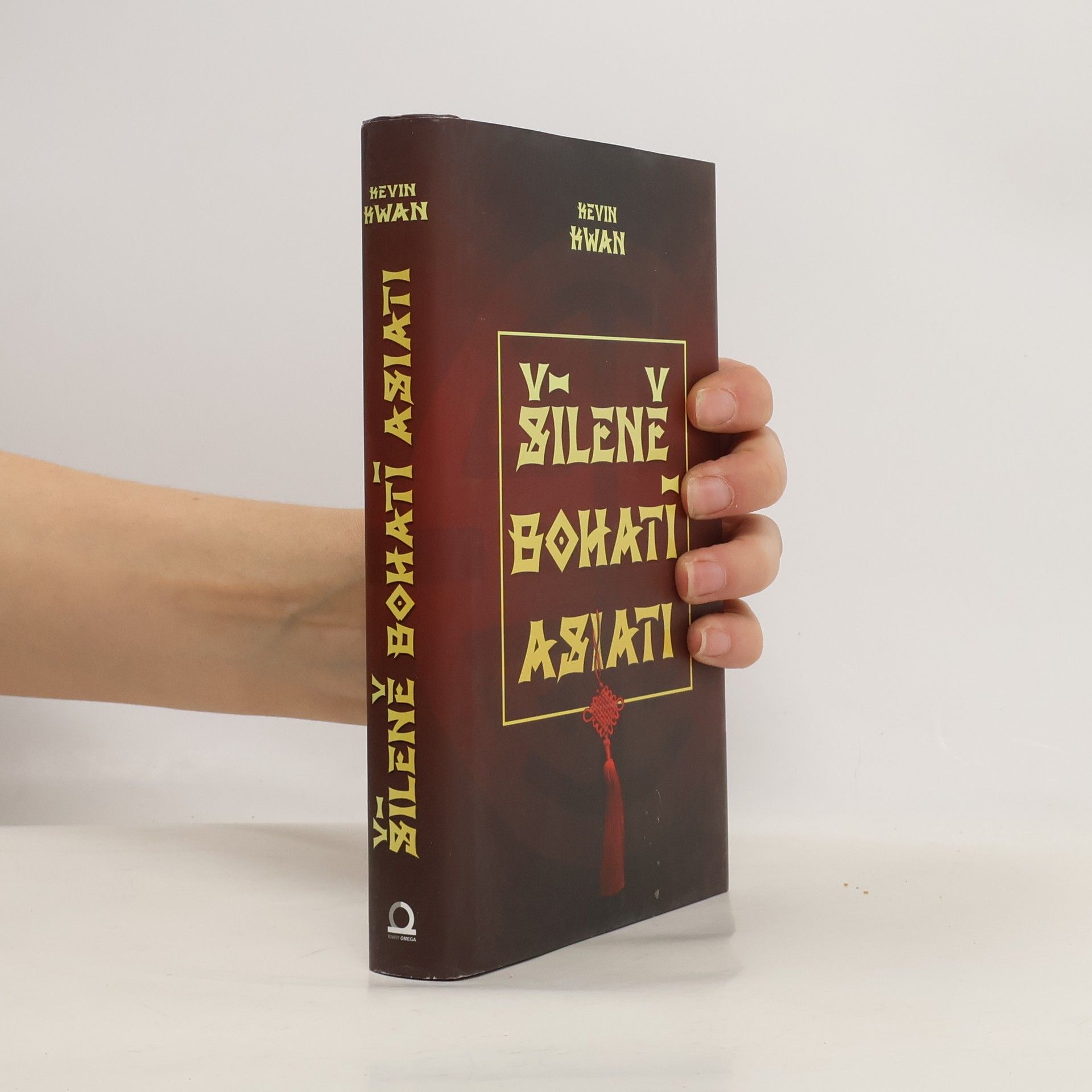 Kevin Kwan Šíleně bohatí Asiati