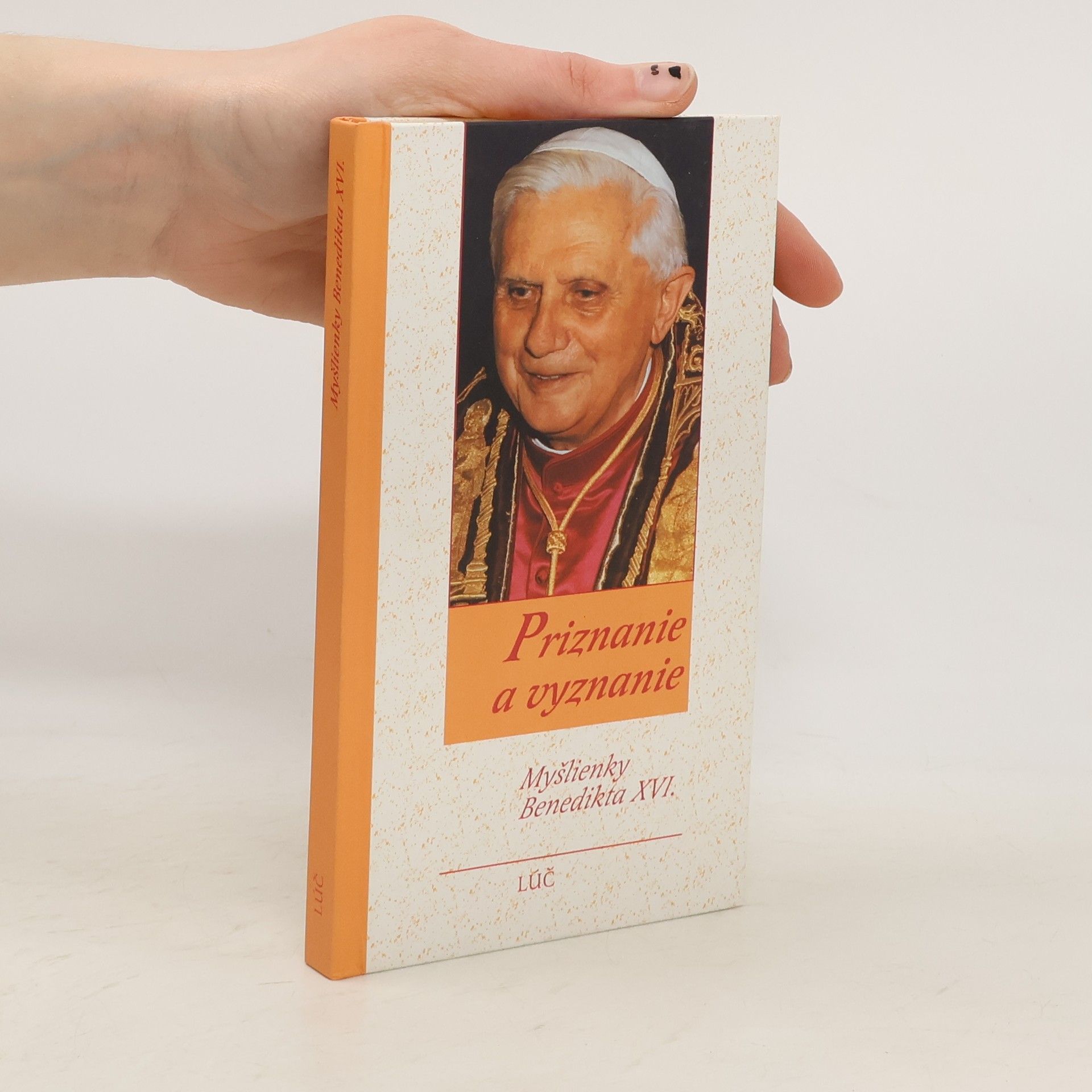 Benedikt XVI. Priznanie a vyznanie - Myšlenky Benedikta XVI.