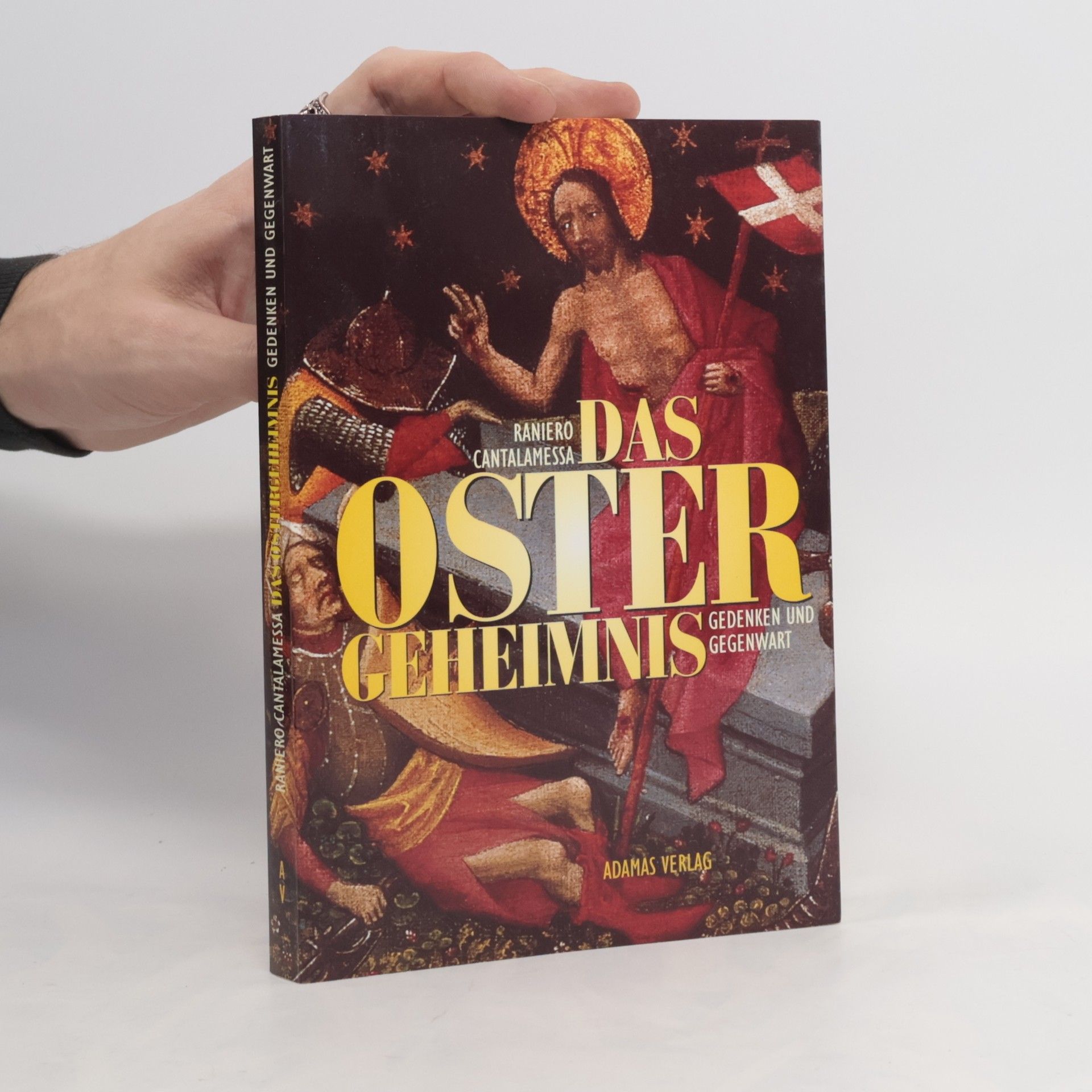 Raniero Cantalamessa Das Oster-Geheimnis