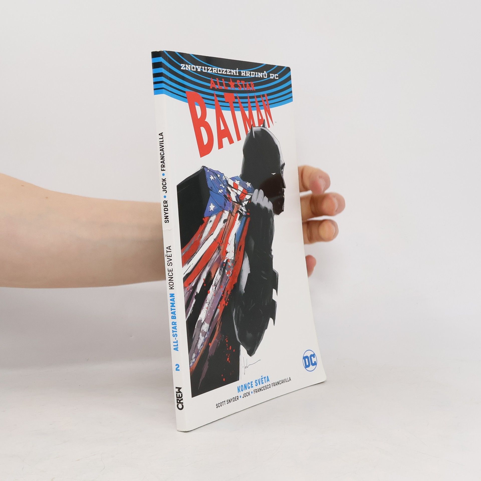 Scott Snyder All-Star Batman 2: Konce světa
