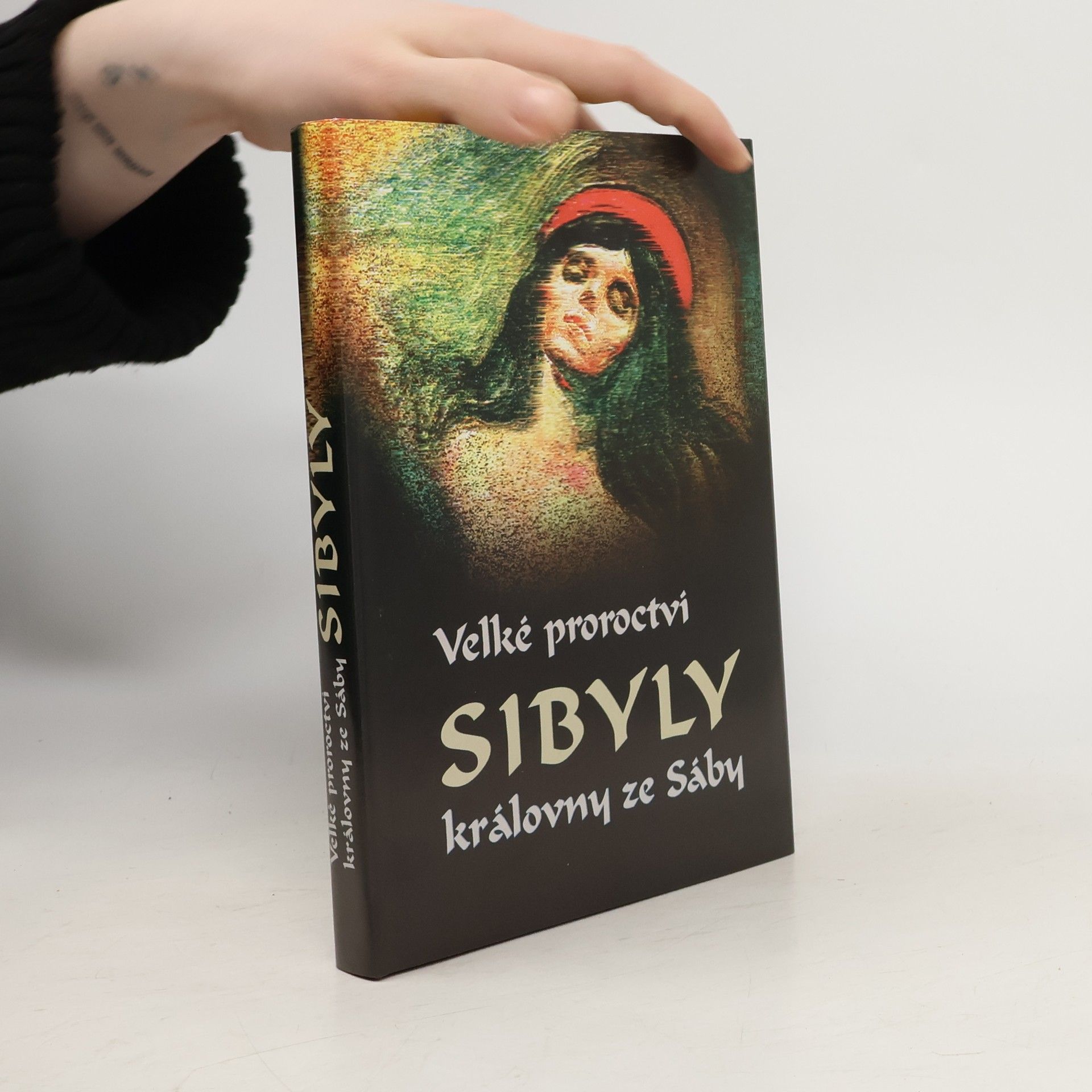 Autorenkollektiv Velké proroctví Sibyly, královny ze Sáby