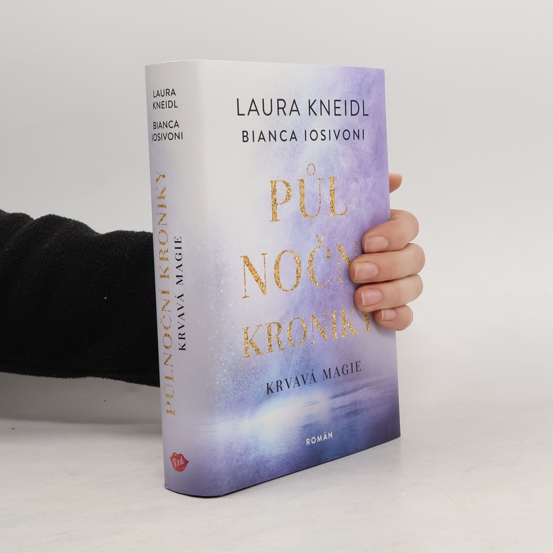 Laura Kneidl Půlnoční kroniky. Krvavá magie