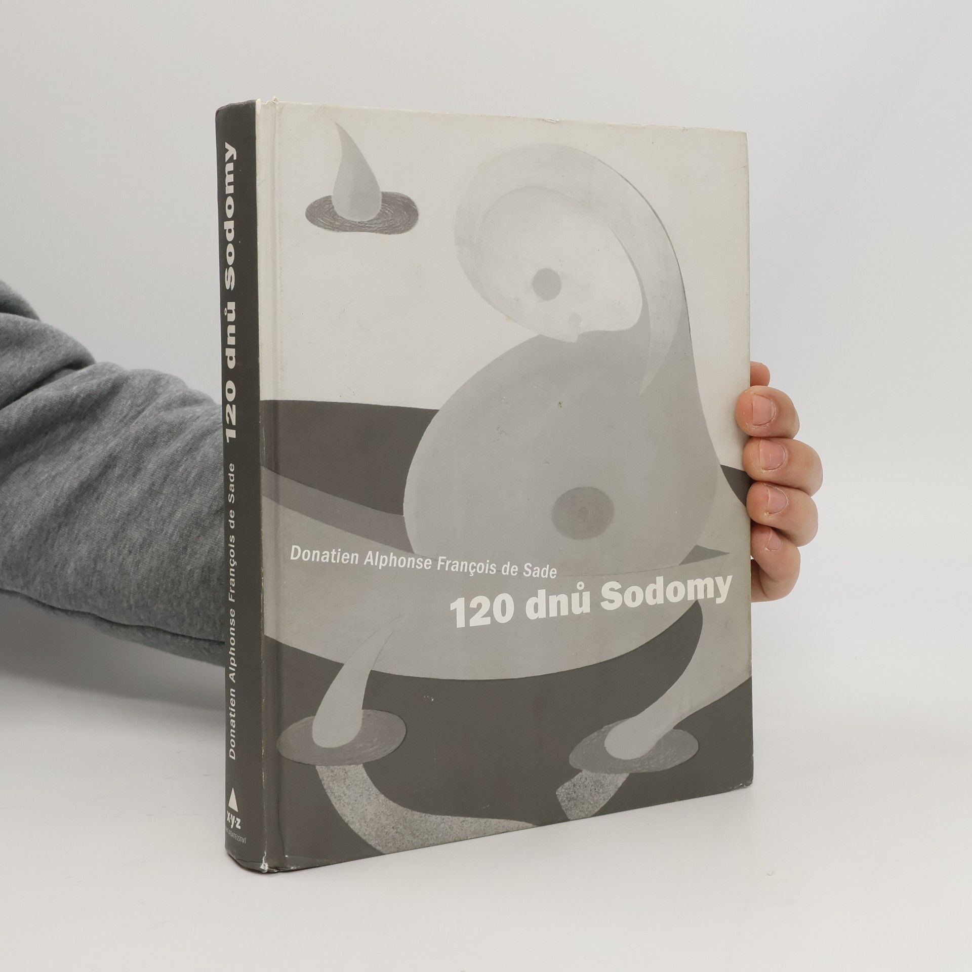 Markýz de Sade 120 dnů Sodomy aneb Škola libertinství