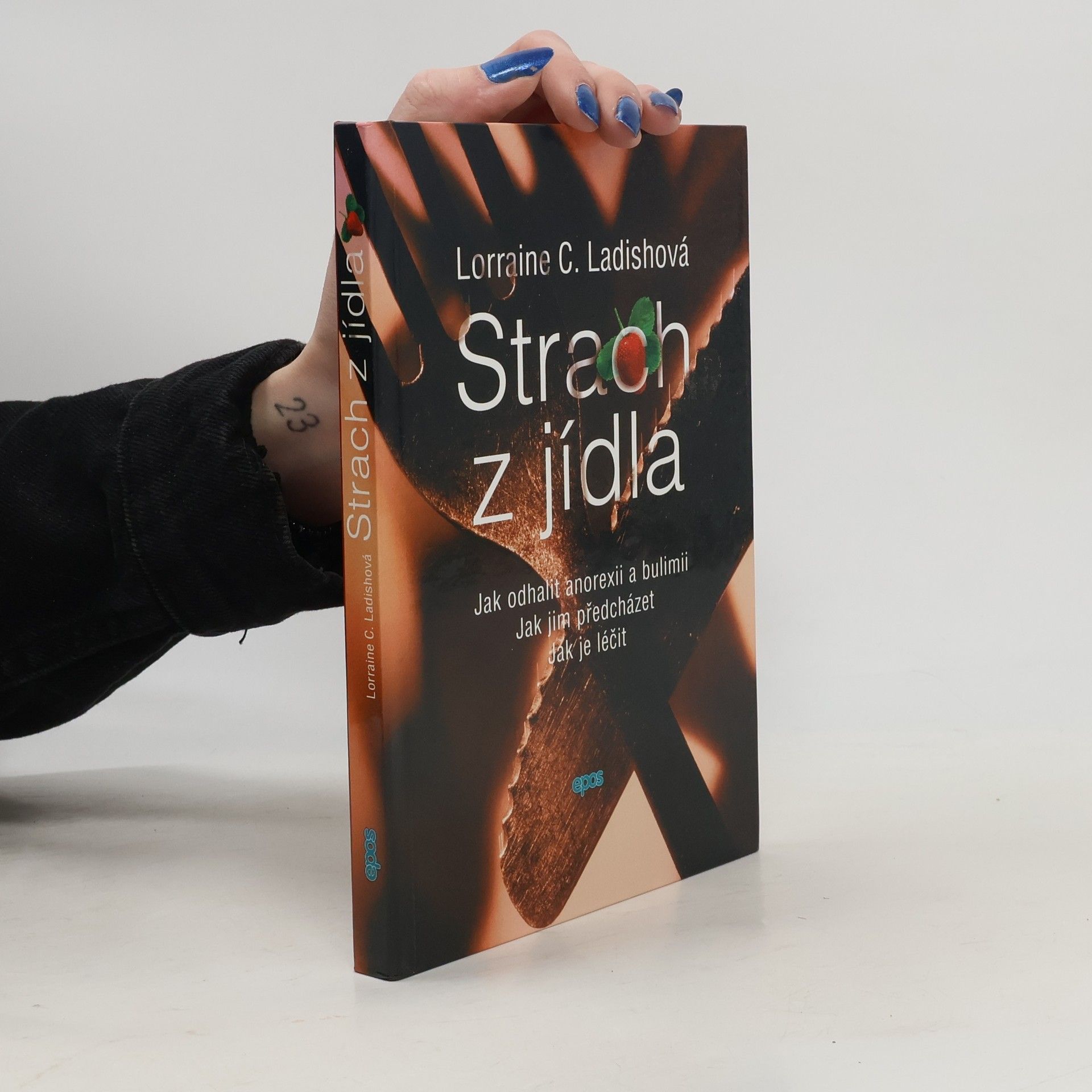 Lorraine C. Ladish Strach z jídla