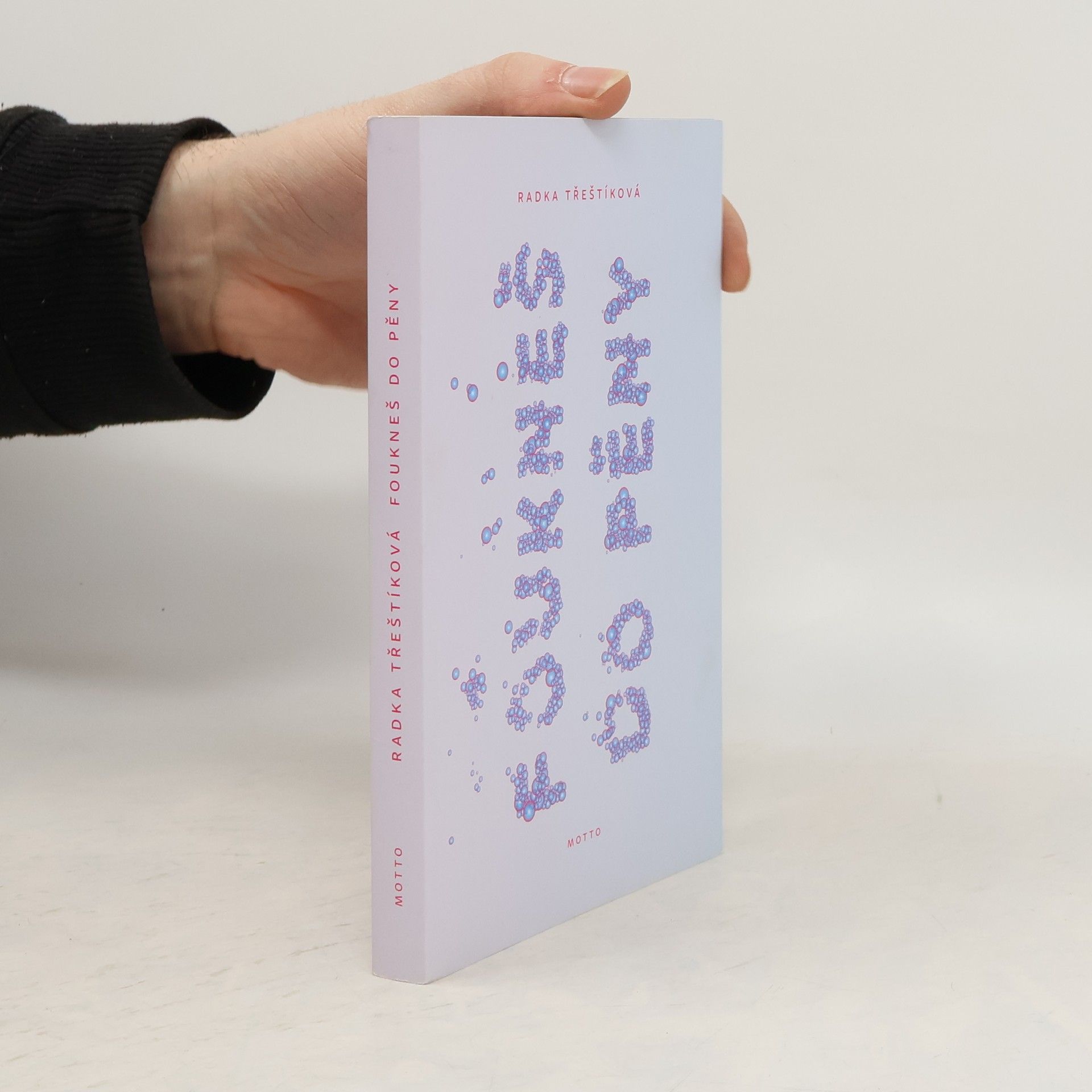 Radka Třeštíková Foukneš do pěny