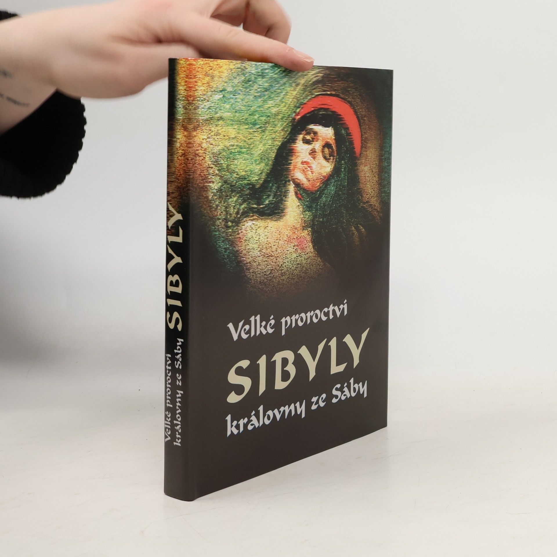 Autorenkollektiv Velké proroctví Sibyly, královny ze Sáby