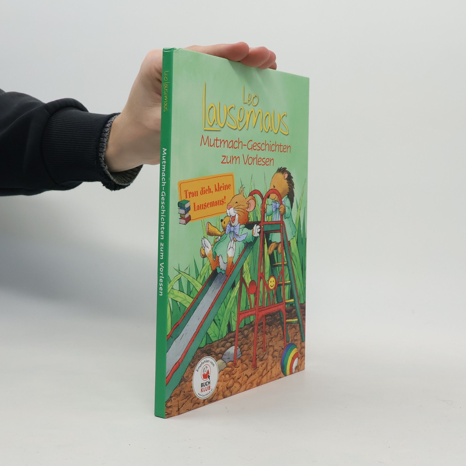 Leo Lausemaus. Mutmach-Geschichten zum Vorlesen