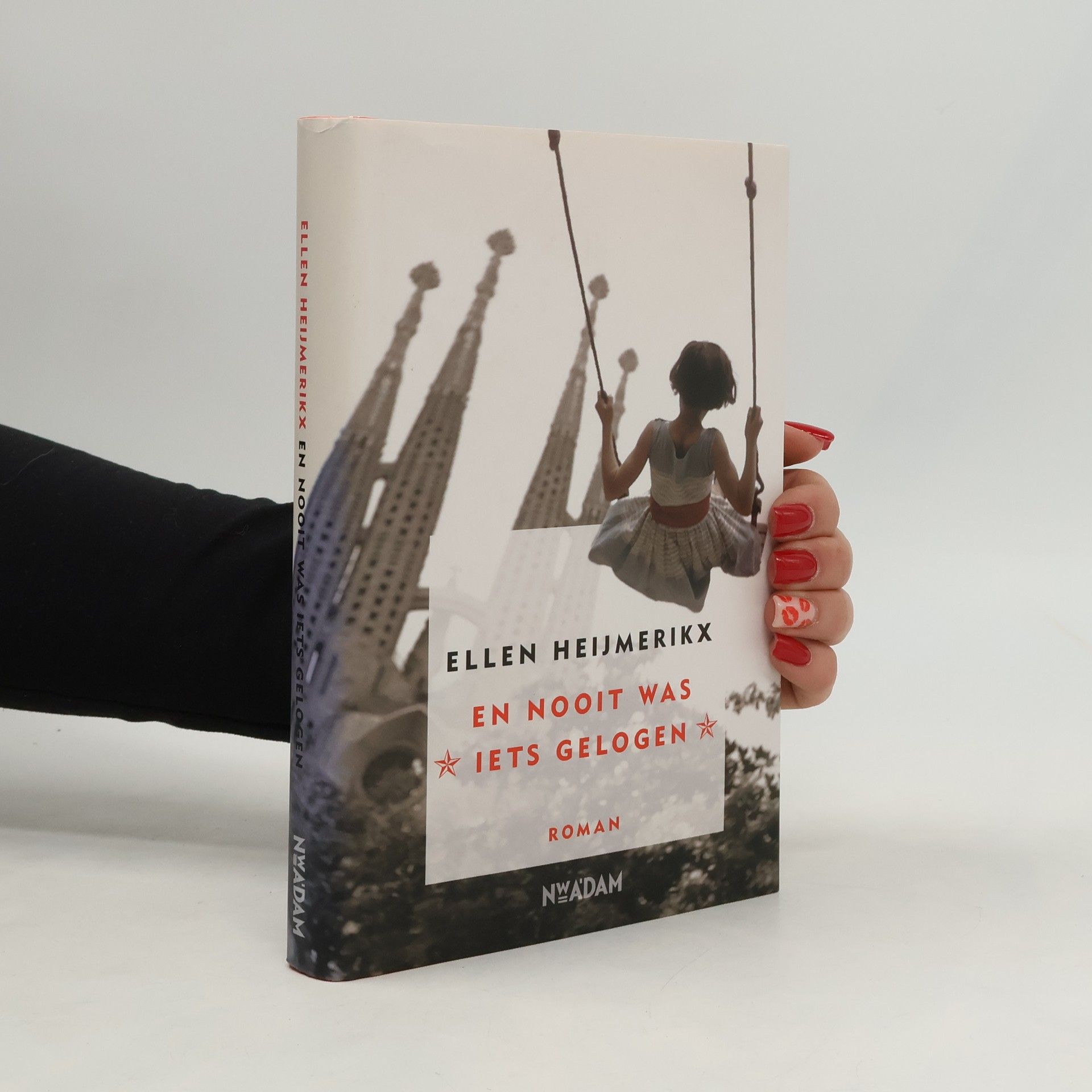 Ellen Heijmerikx En nooit was iets gelogen