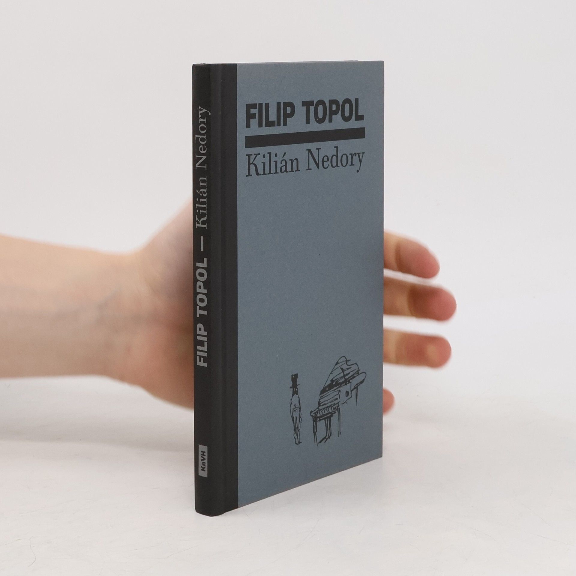 Filip Topol Kilián Nedory