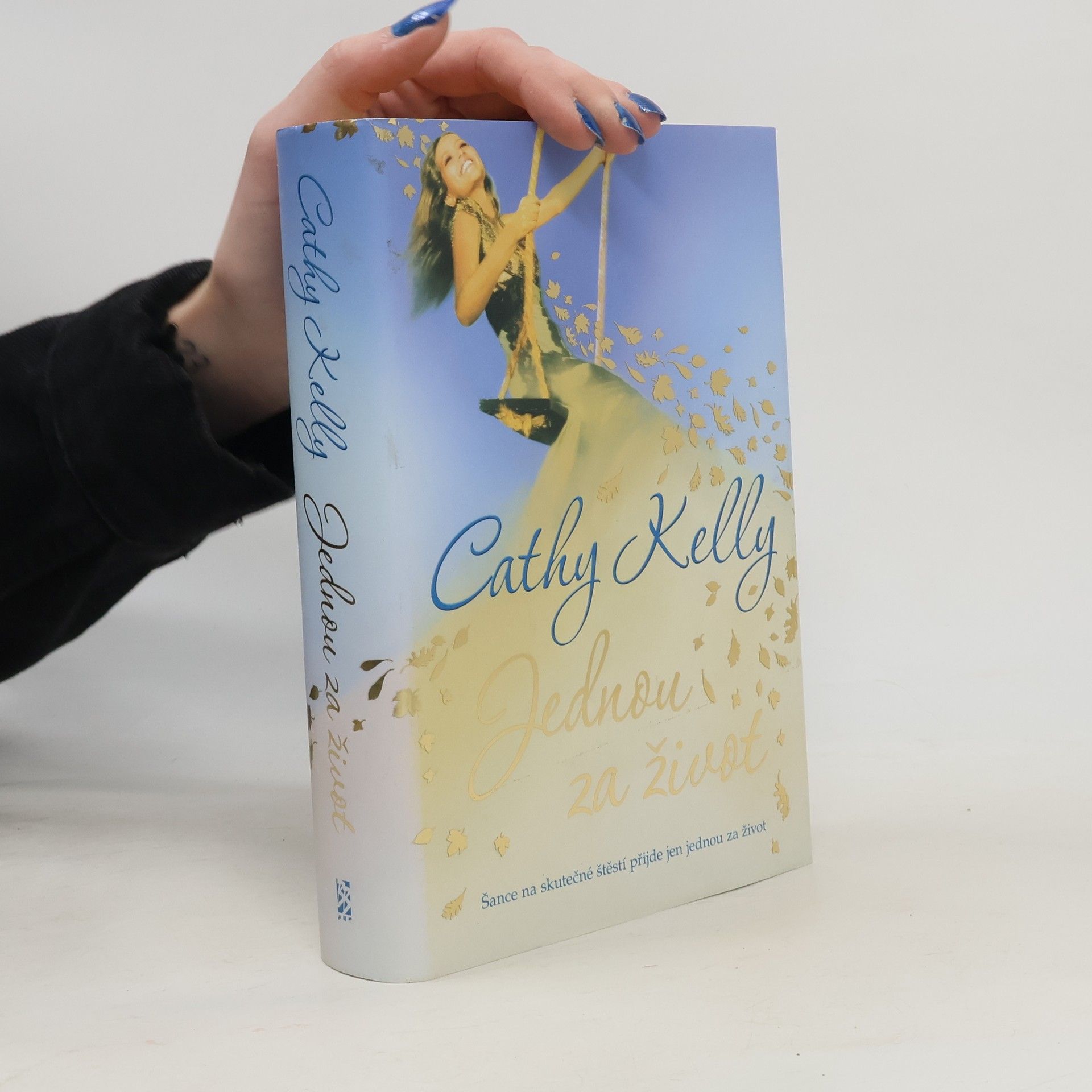 Cathy Kelly Jednou za život