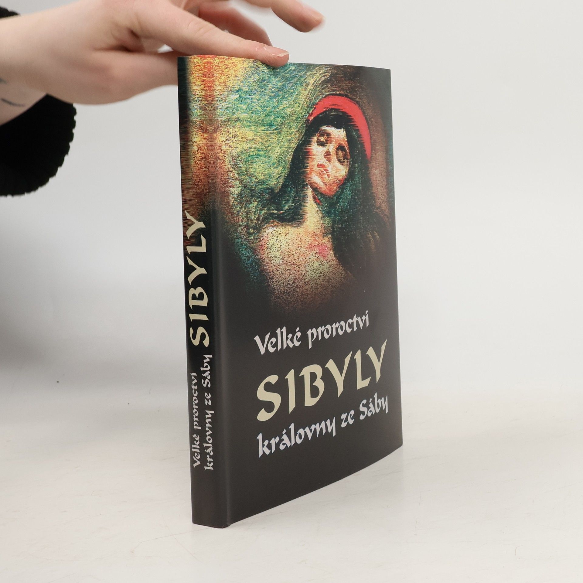 Various authors Velké proroctví Sibyly, královny ze Sáby