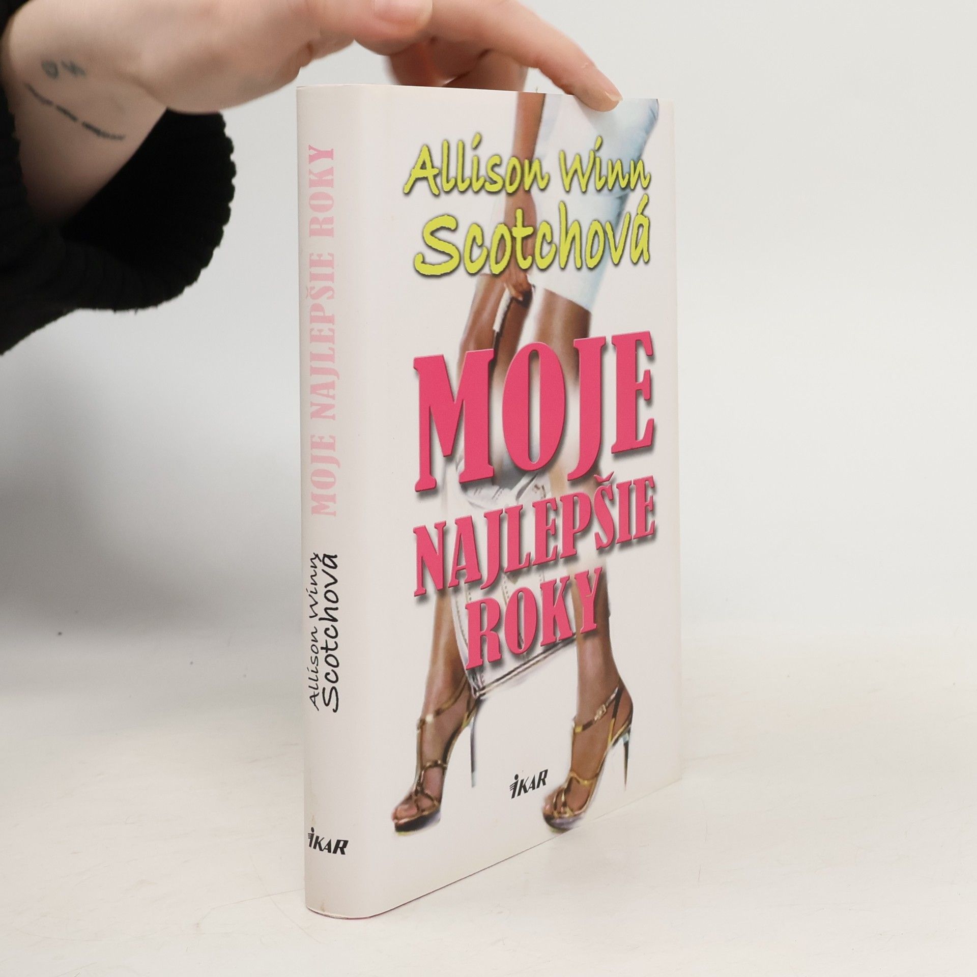 Alison Winn Scotch Moje najlepšie roky