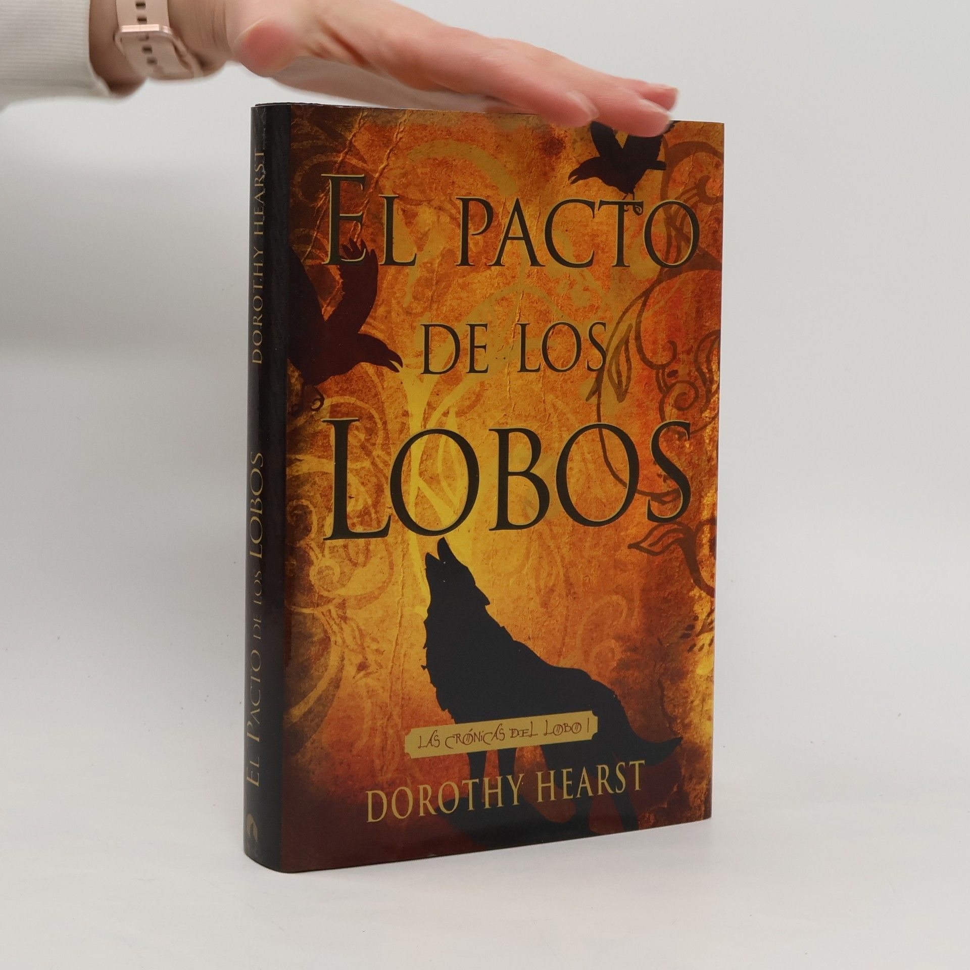 Dorothy Hearst Las Crónicas del Lobo - 1: El pacto de los lobos