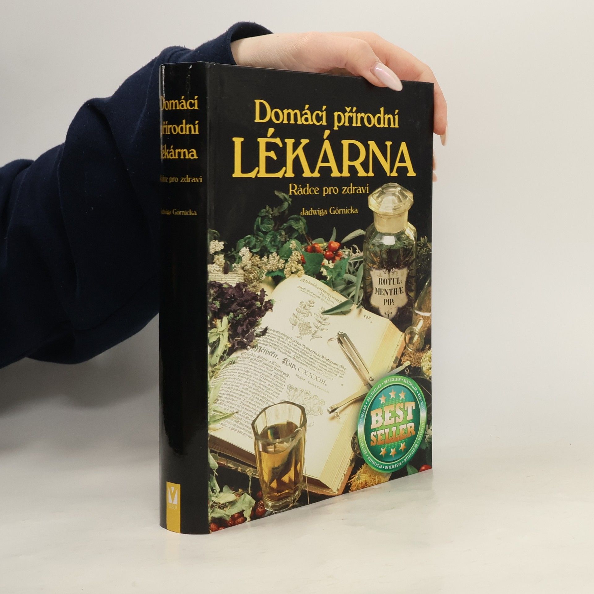 Jadwiga Górnicka Domácí přírodní lékárna