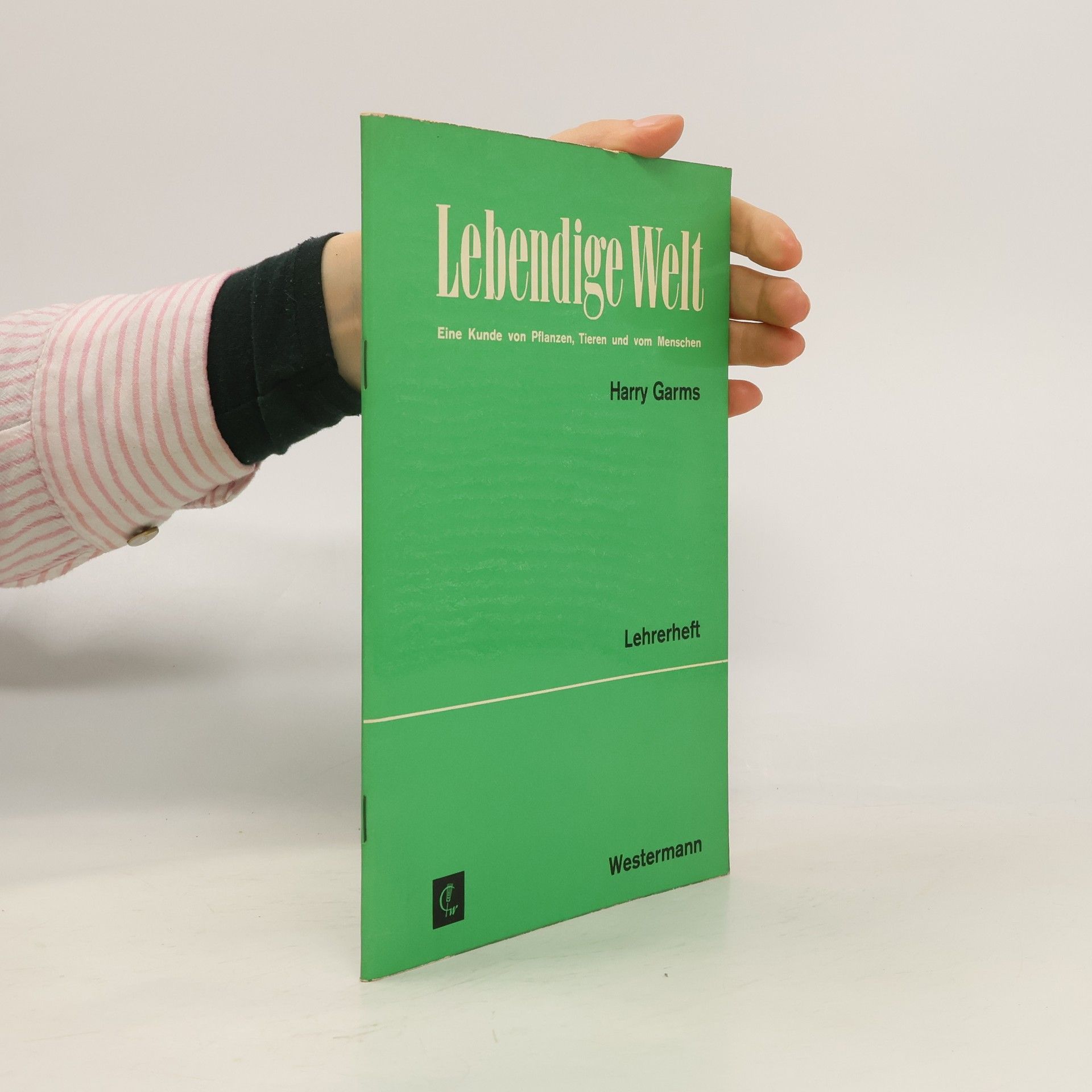 Harry Garms Lebendige Welt