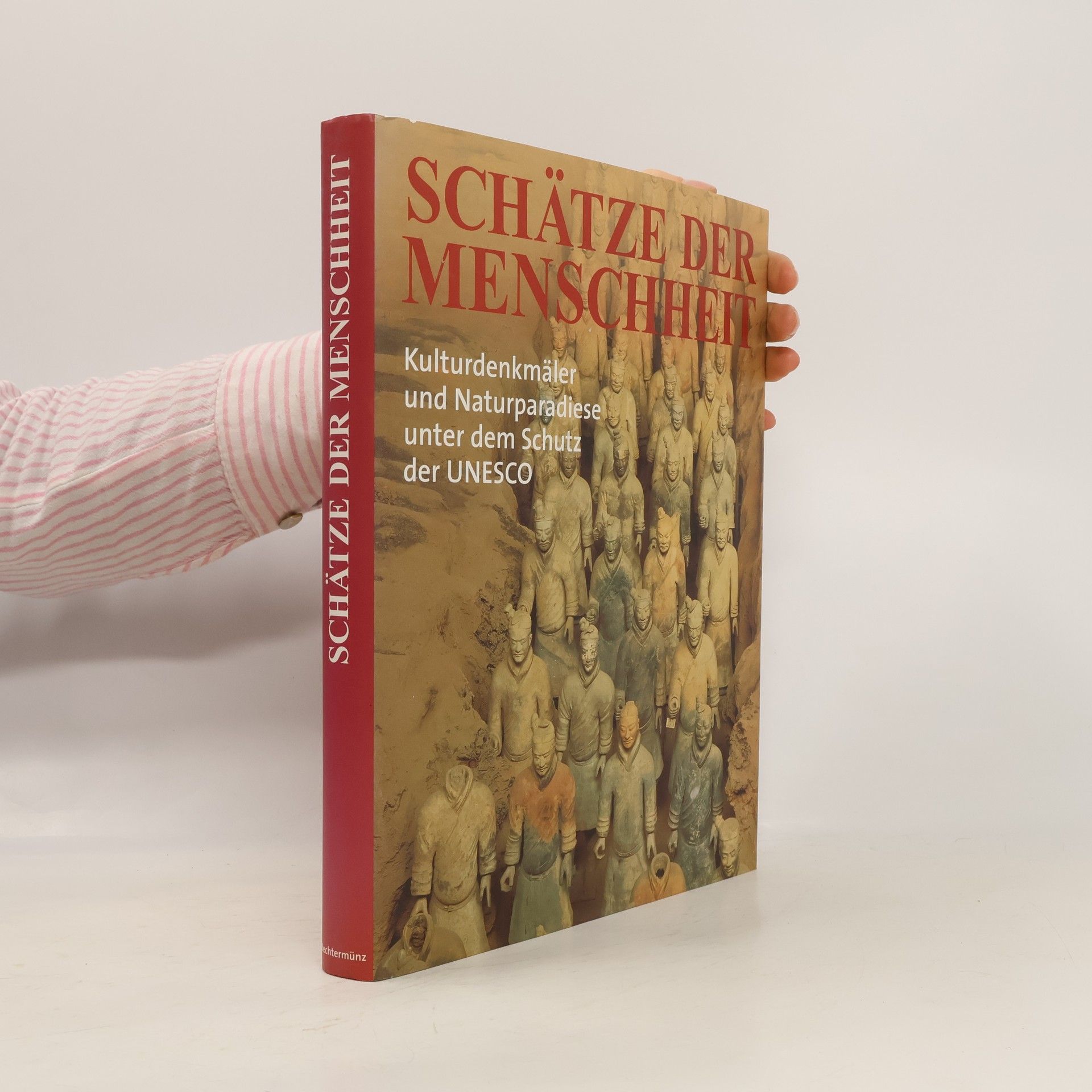 Ursula Saling Schätze der Menschheit.