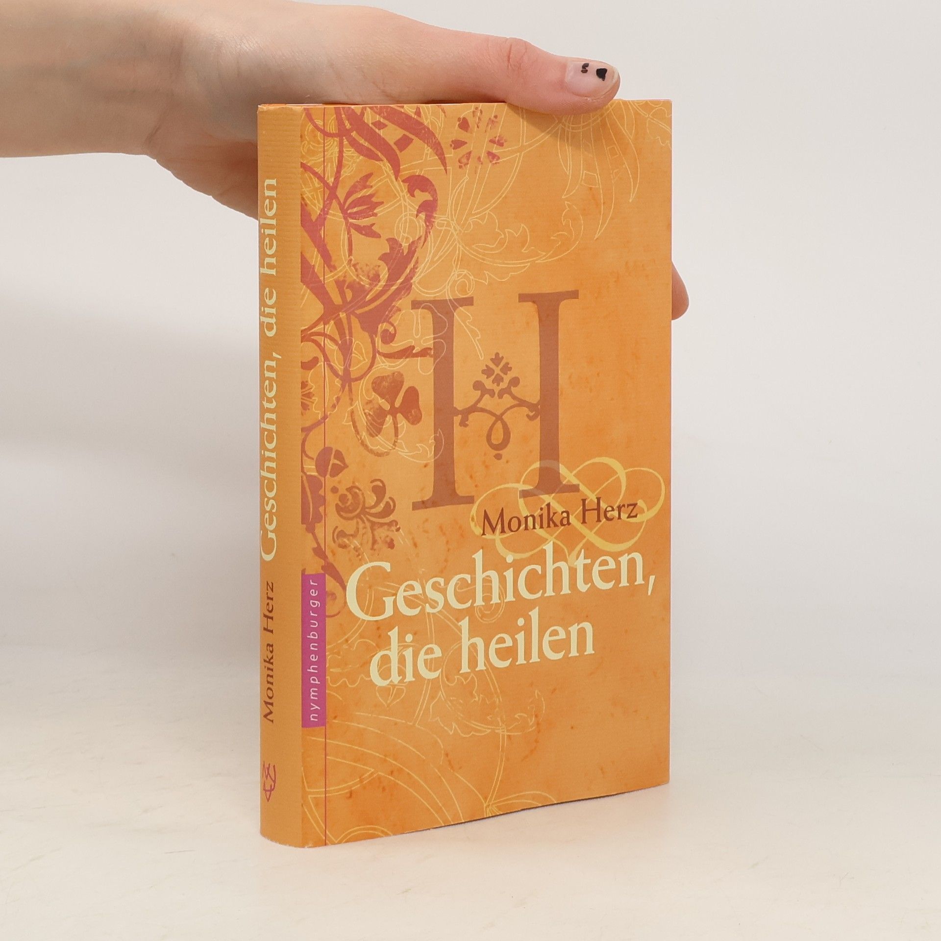 Monika Herz Geschichten, die heilen