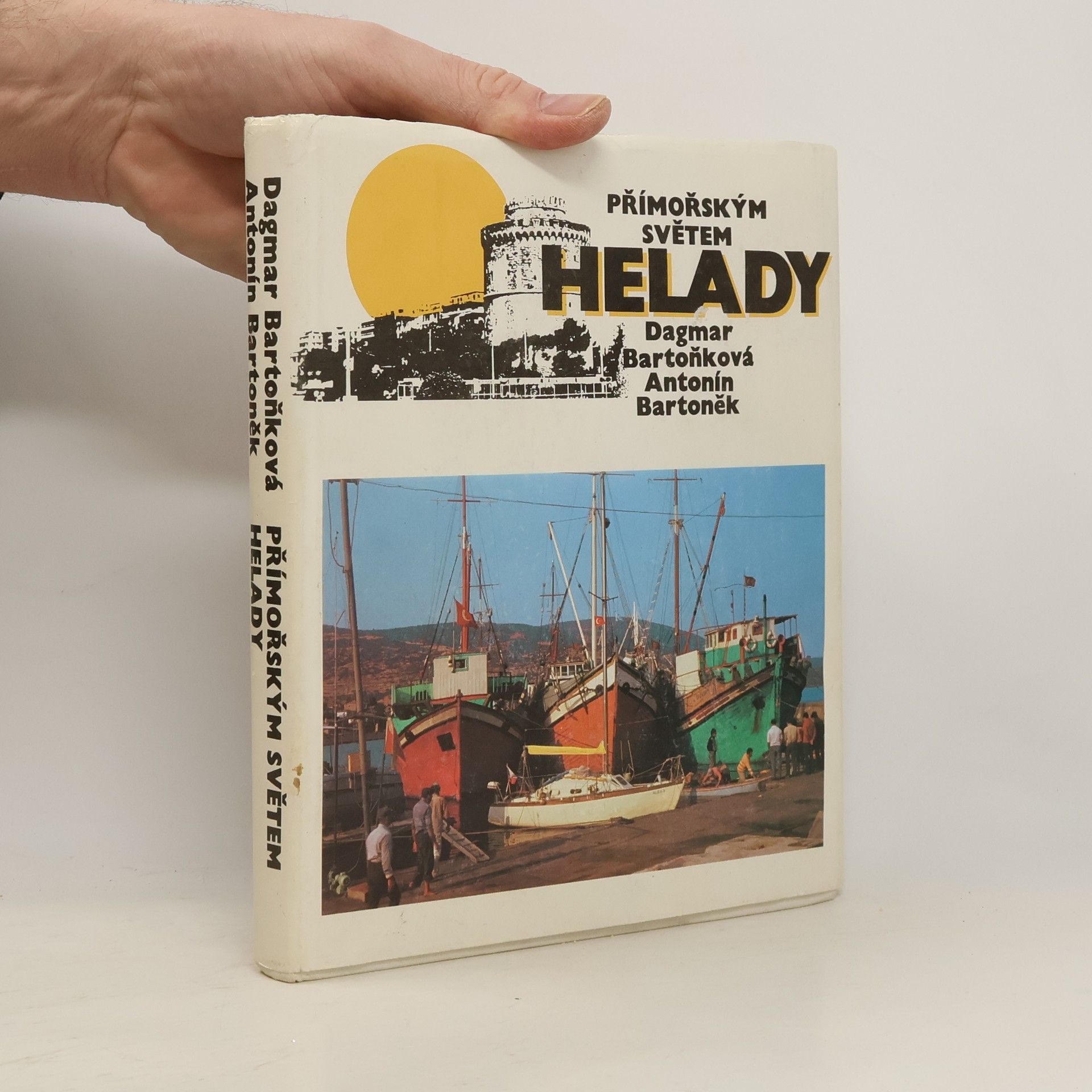 Dagmar Bartoňková Přímořským světem Helady