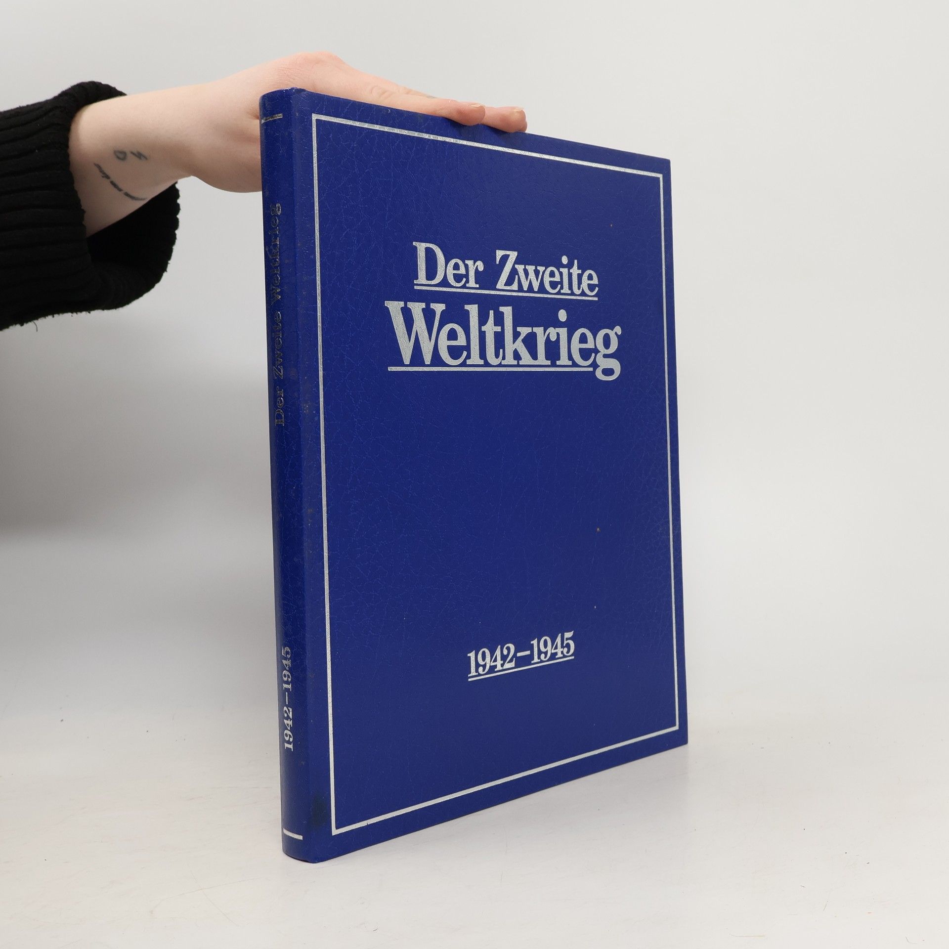 Various authors Der Zweite Weltkrieg 1943-1945