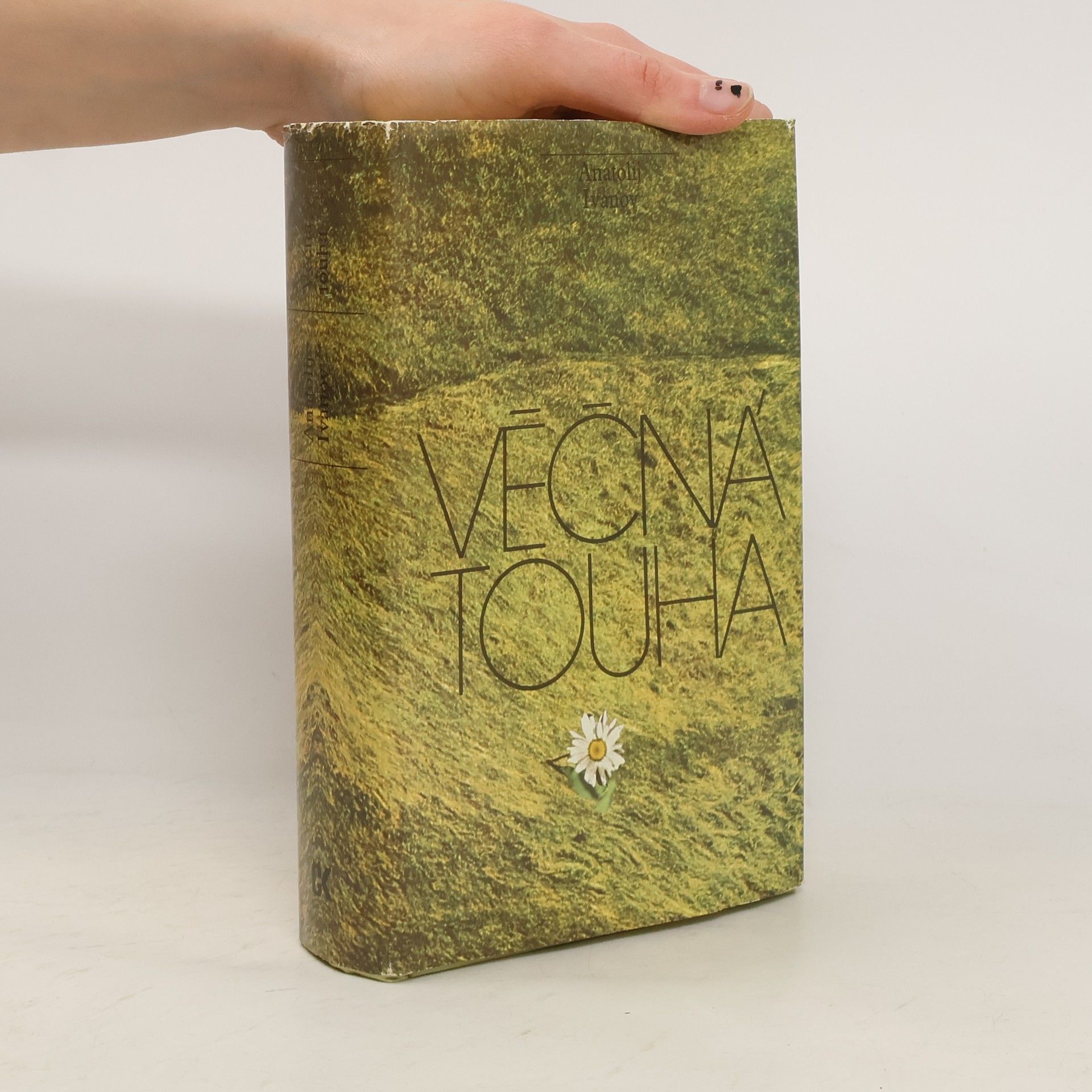 Anatolij Ivanov Věčná touha