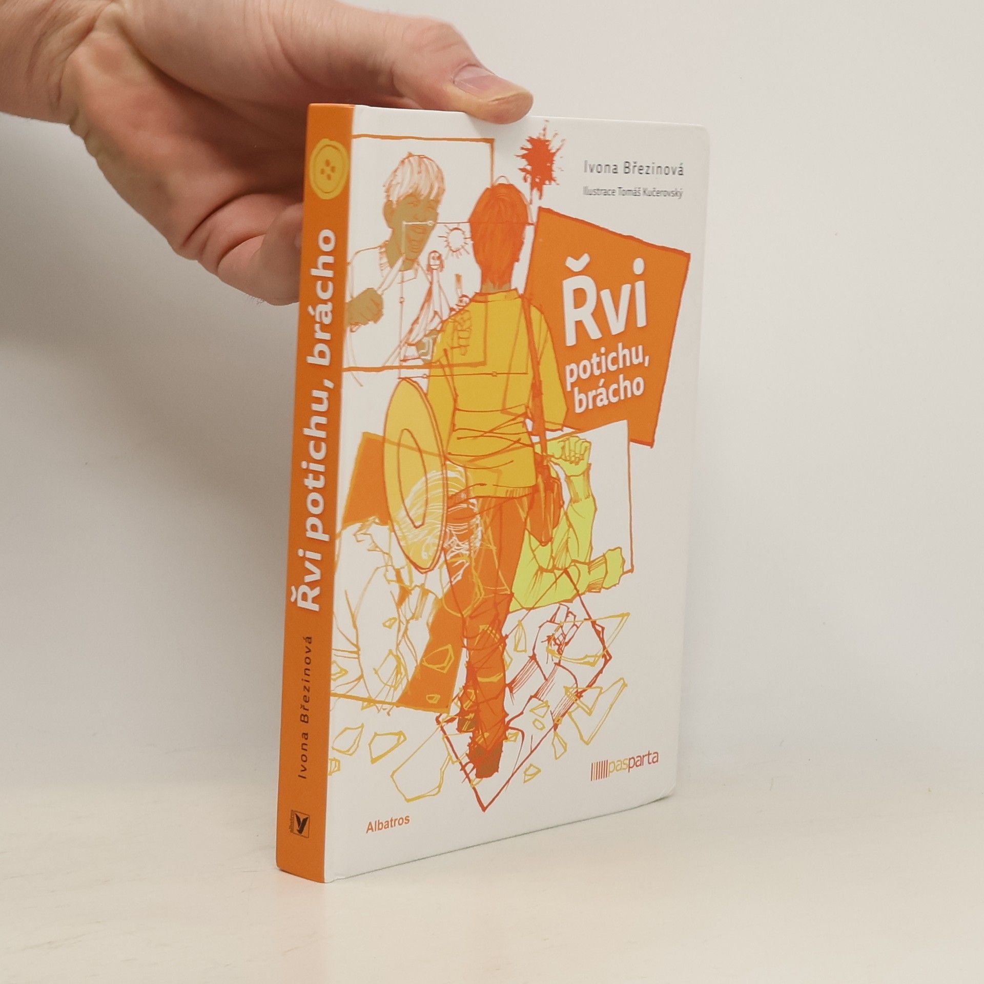 Ivona Březinová Řvi potichu, brácho
