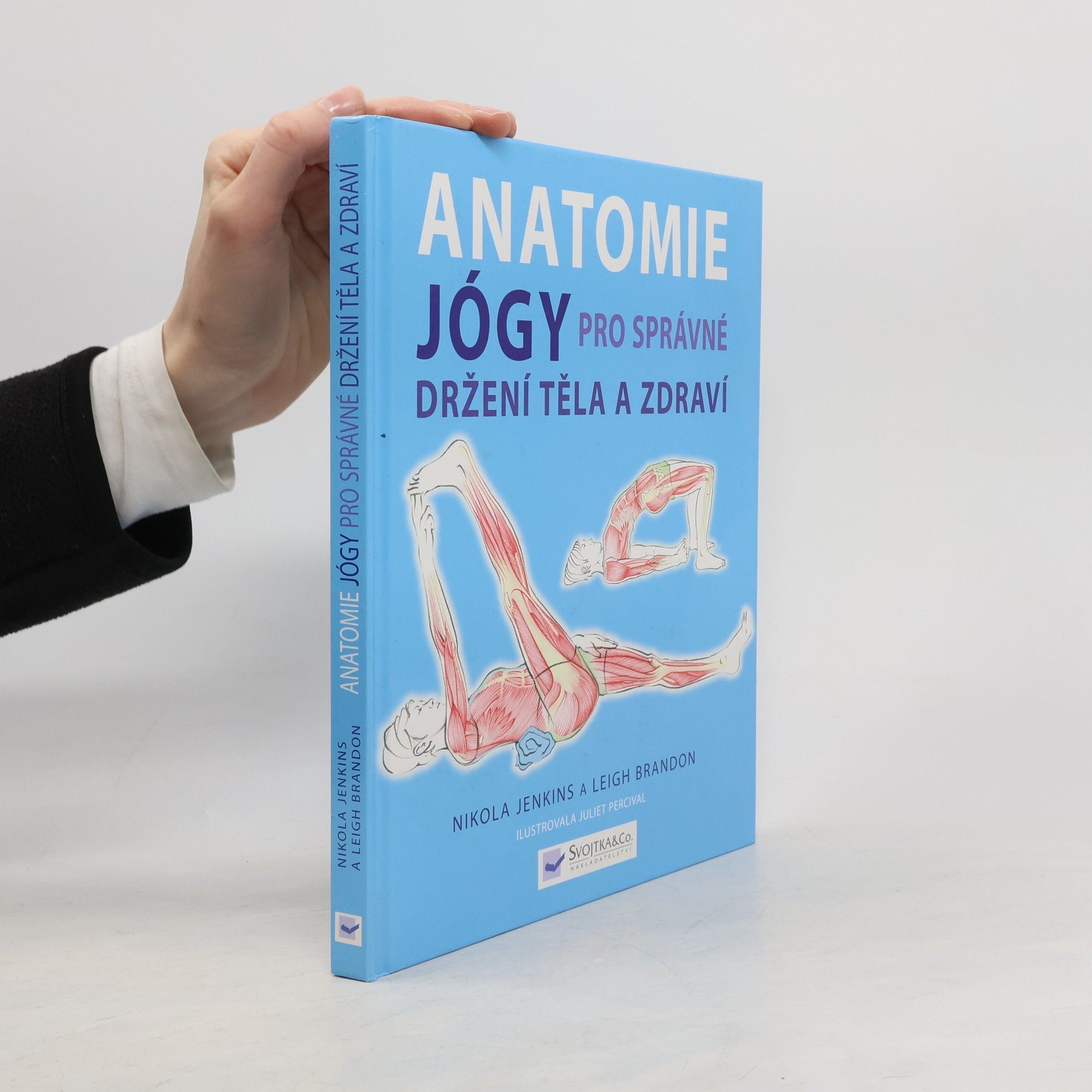Nicky Jenkins Anatomie jógy pro správné držení těla a zdraví