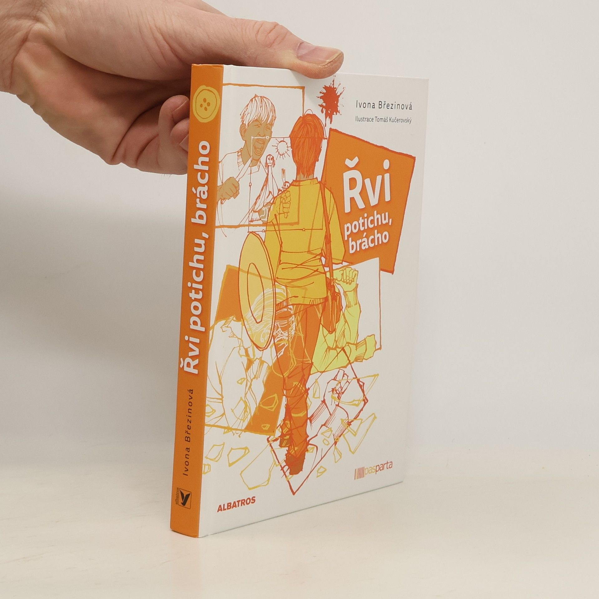 Ivona Březinová Řvi potichu, brácho