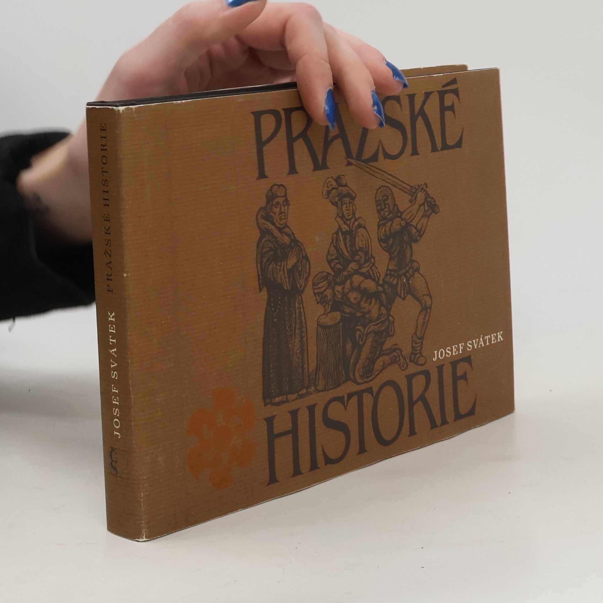 Josef Svátek Pražské historie