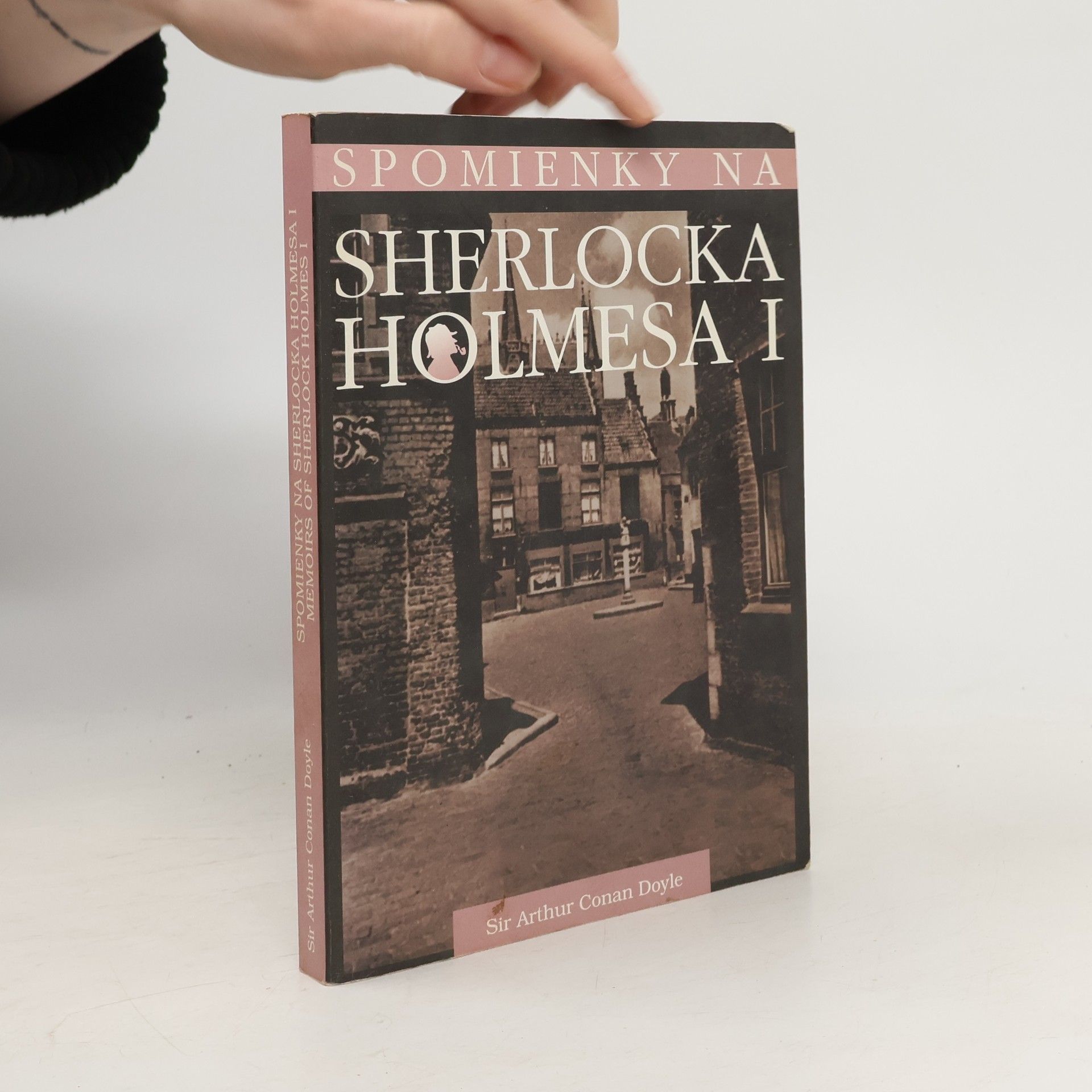 Arthur Conan Doyle Spomienky na Sherlocka Holmesa I = Memoirs of Sherlock Holmes I