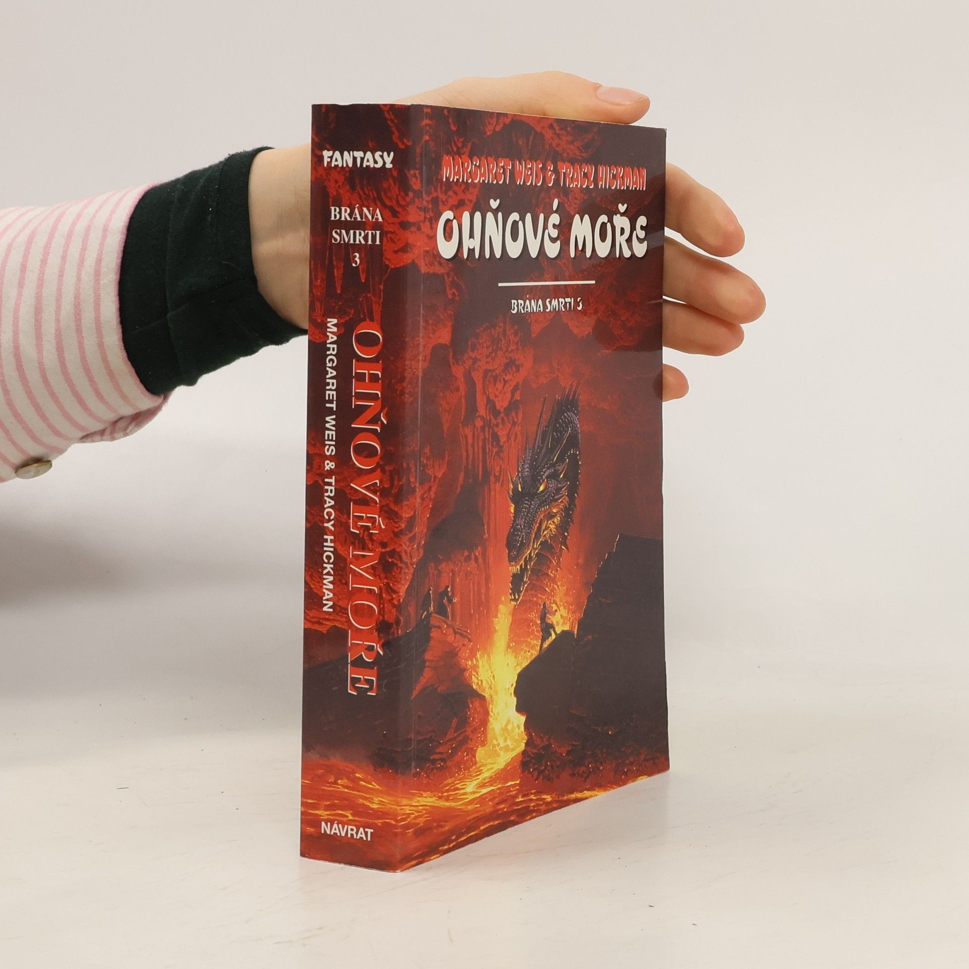 Tracy Hickman Brána smrti 3: Ohňové moře