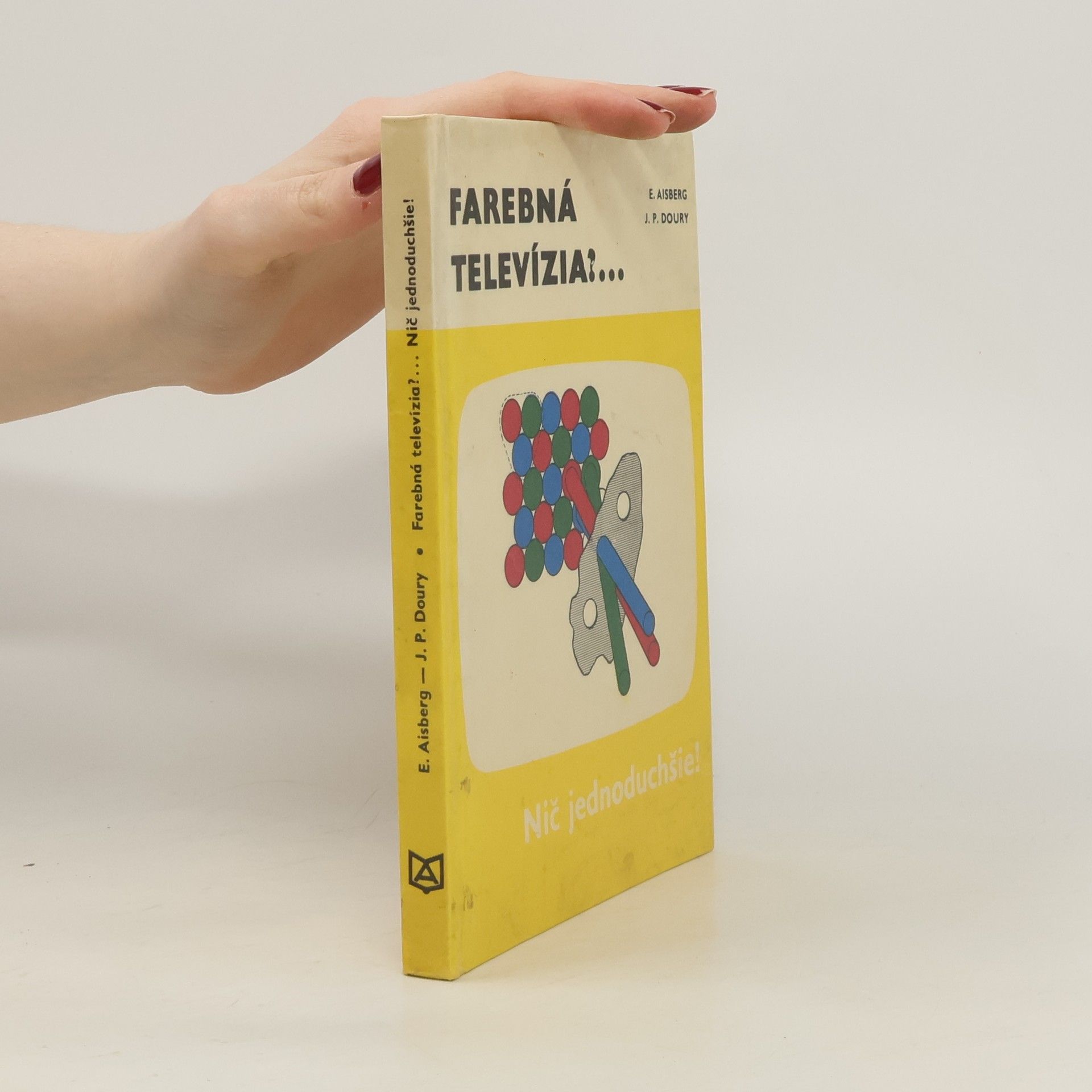 Eugène Aisberg Farebná televízia? Nič jednoduchšie!
