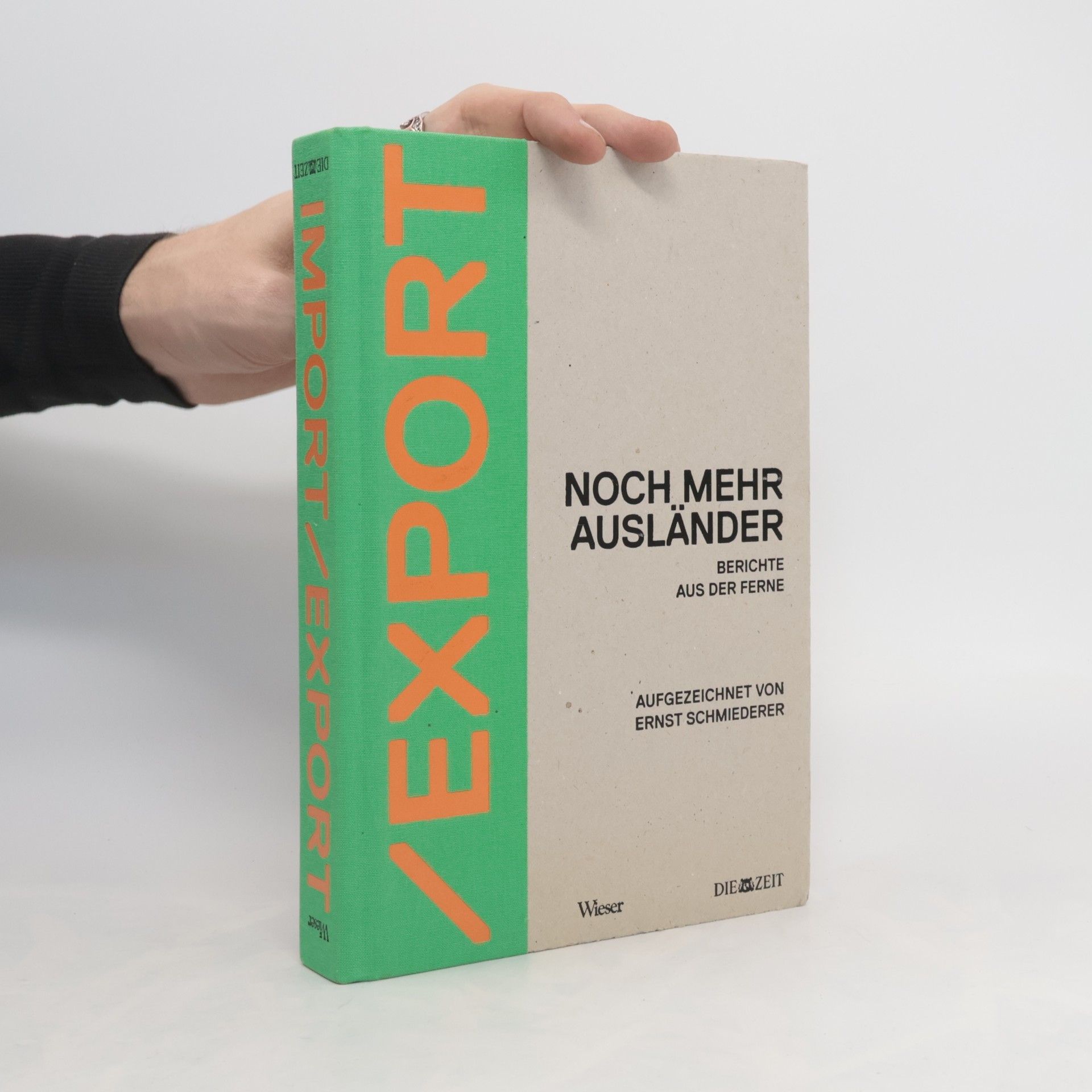 Ernst Schmiederer Lauter Ausländer