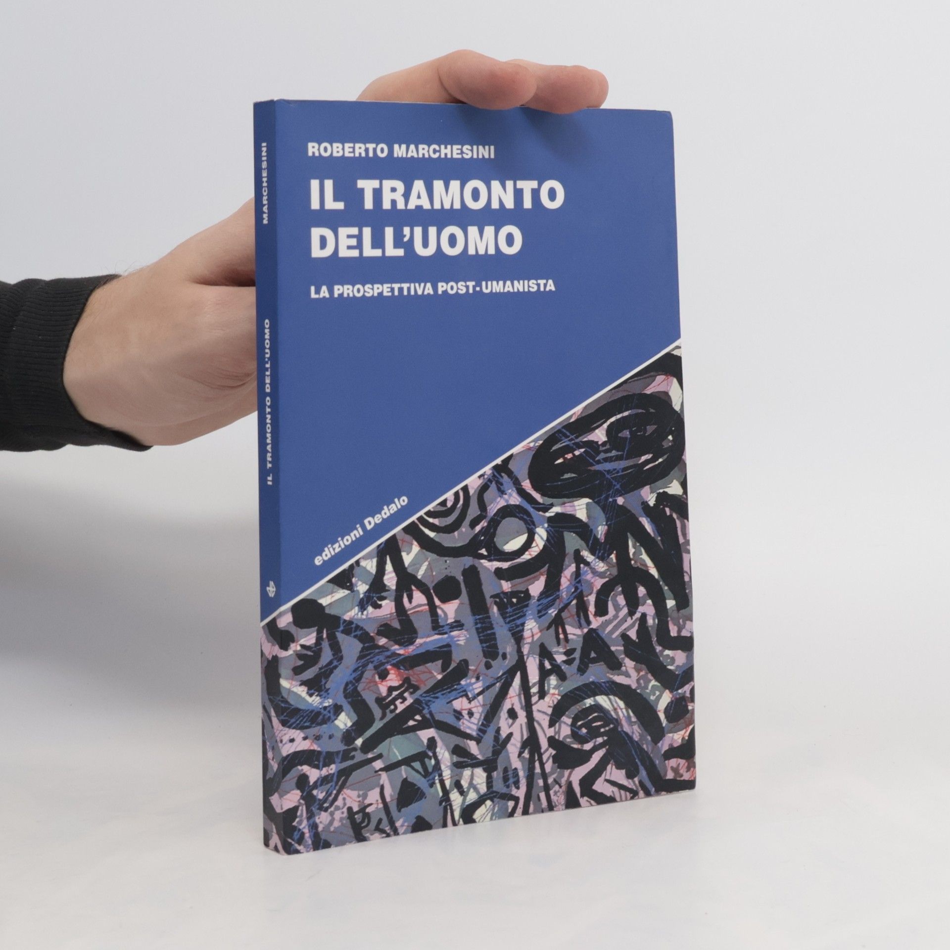 Roberto Marchesini Strumenti/Scenari - 81: Il tramonto dell'uomo