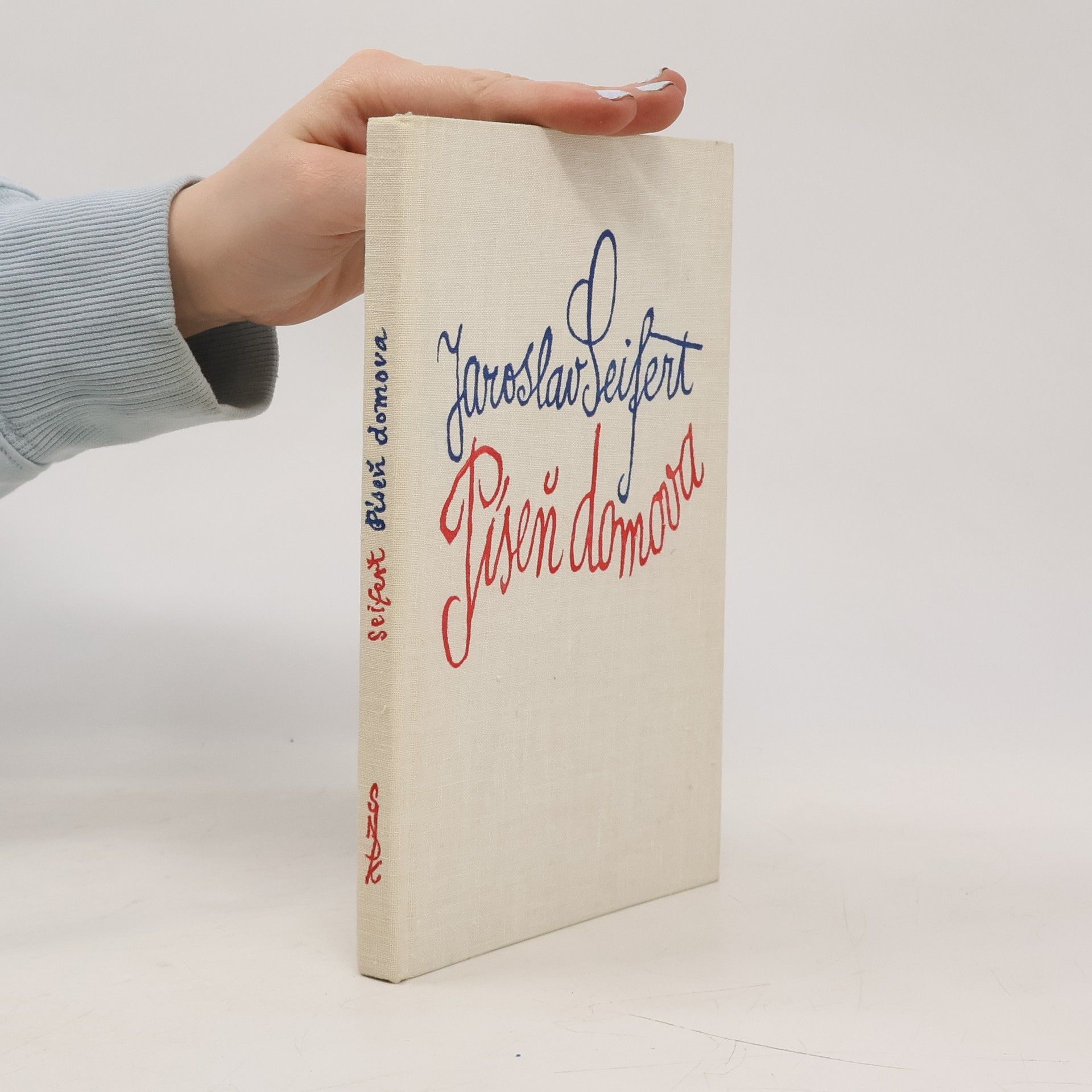 Jaroslav Seifert Píseň domova