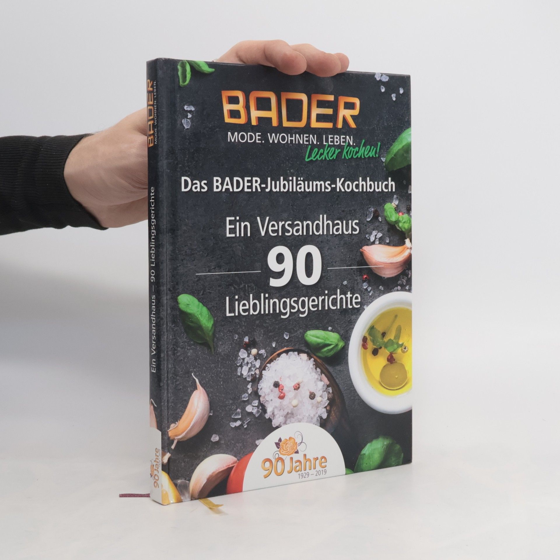 Autorenkollektiv Das BADER-Jubiläums-Kochbuch. Ein Versandhus 90 Lieblingsgerichte